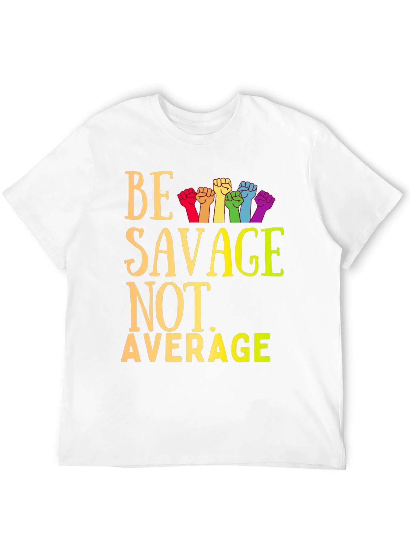 Black Be Savage Not Average Graphic Tee view 12
