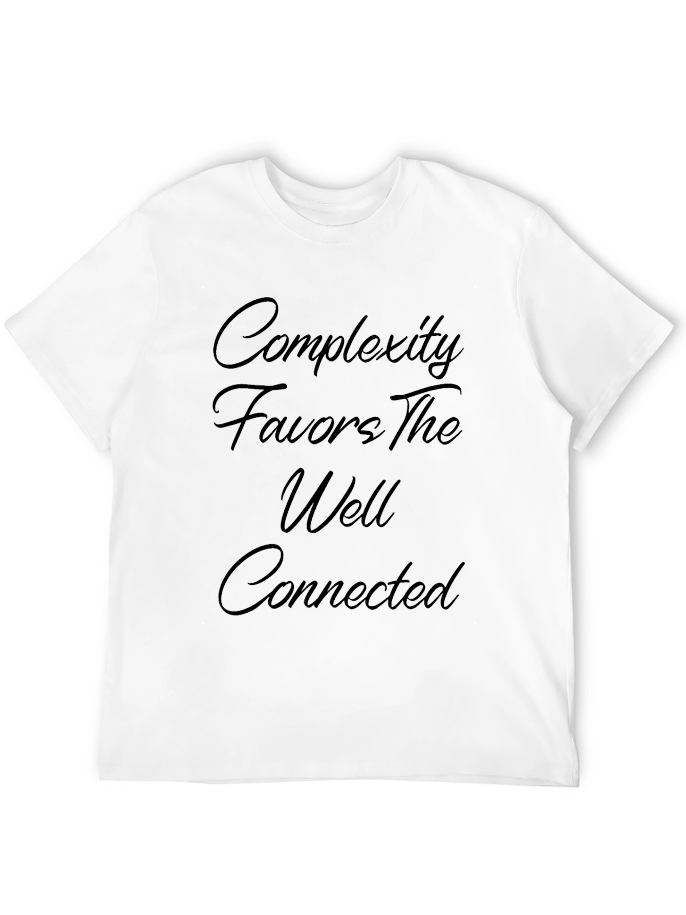 Black Complexity Favors The Well Connected Black T-Shirt view 12