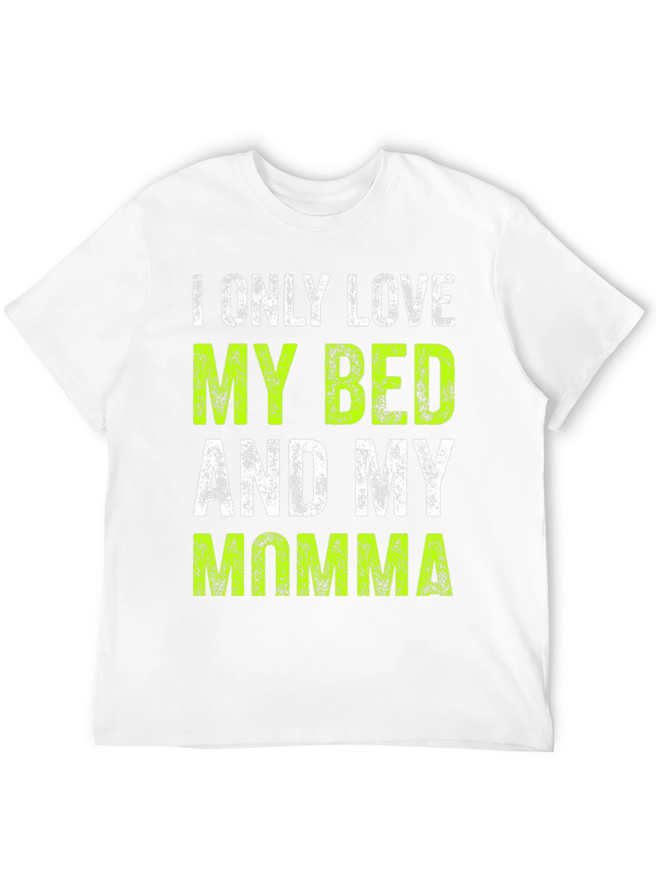 Black I Only Love My Bed and My Momma T-Shirt view 12
