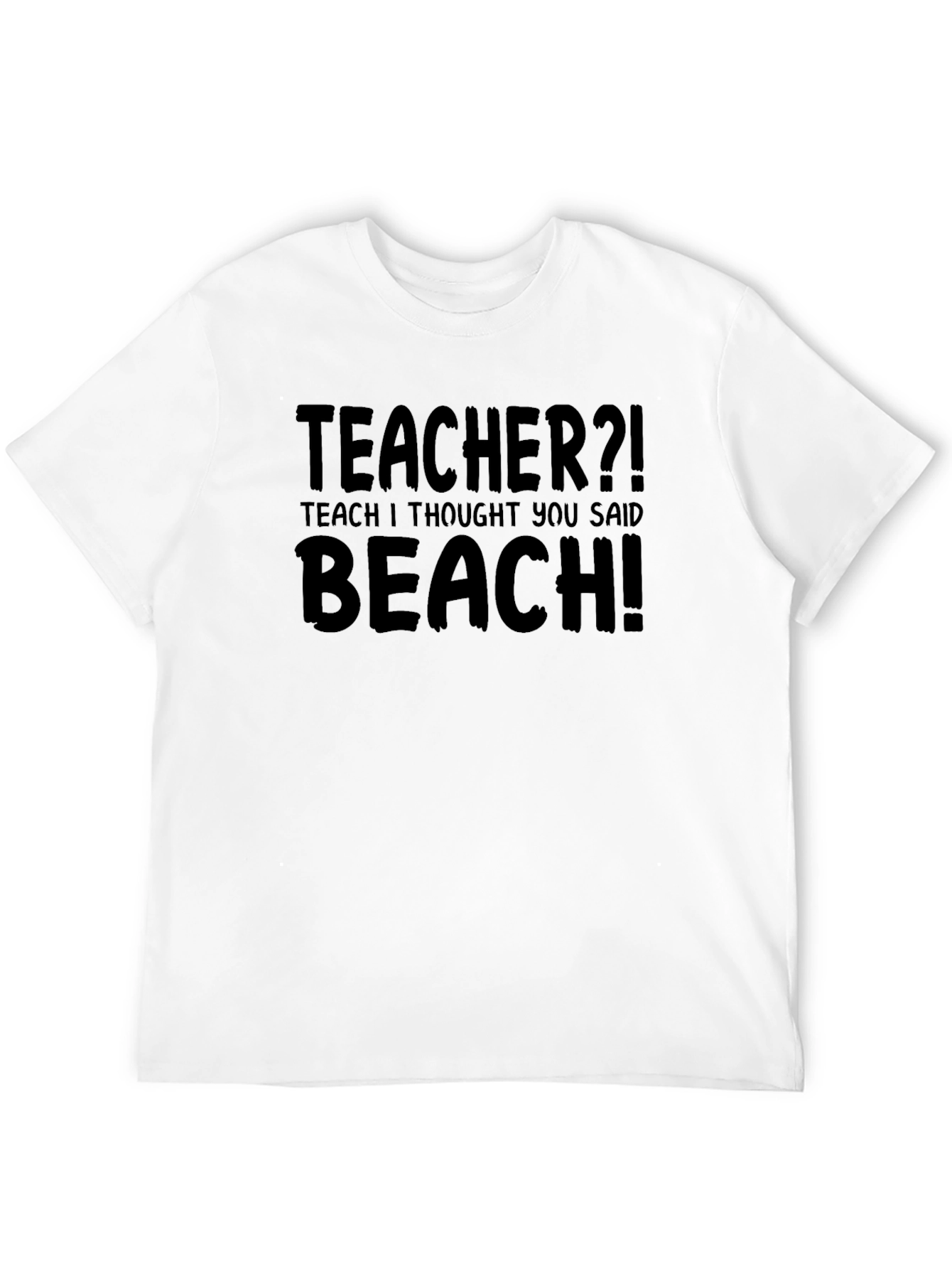 Black Teacher? I Thought You Said Beach! T-Shirt view 12