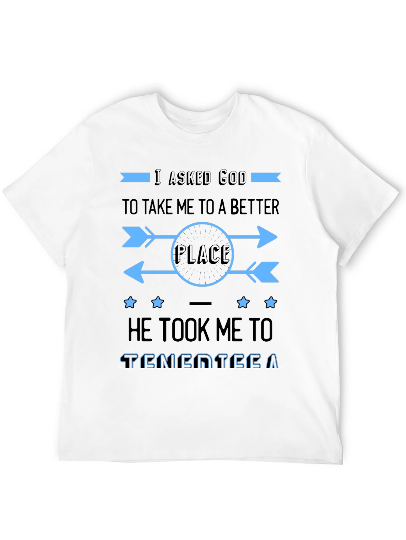 Black I Asked God T-Shirt - Funny Travel Tee view 12