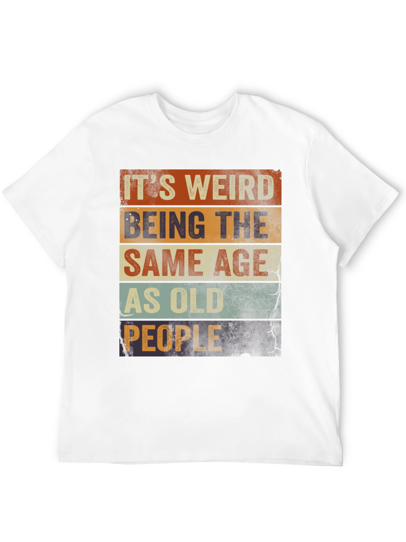 Black It's Weird Being The Same Age As Old People T-Shirt view 12