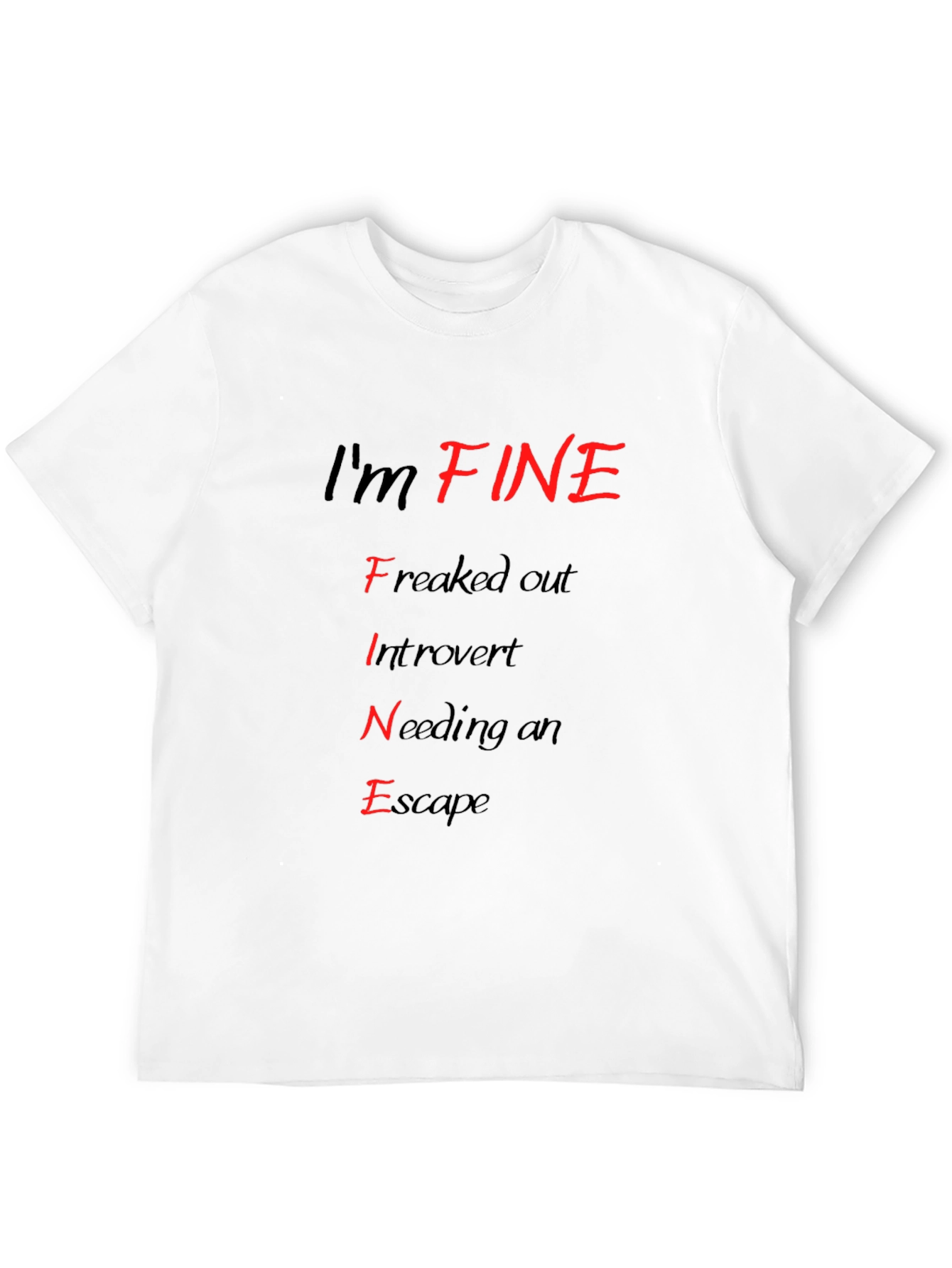 Black I'm FINE T-Shirt - Funny Introvert Graphic Tee view 12
