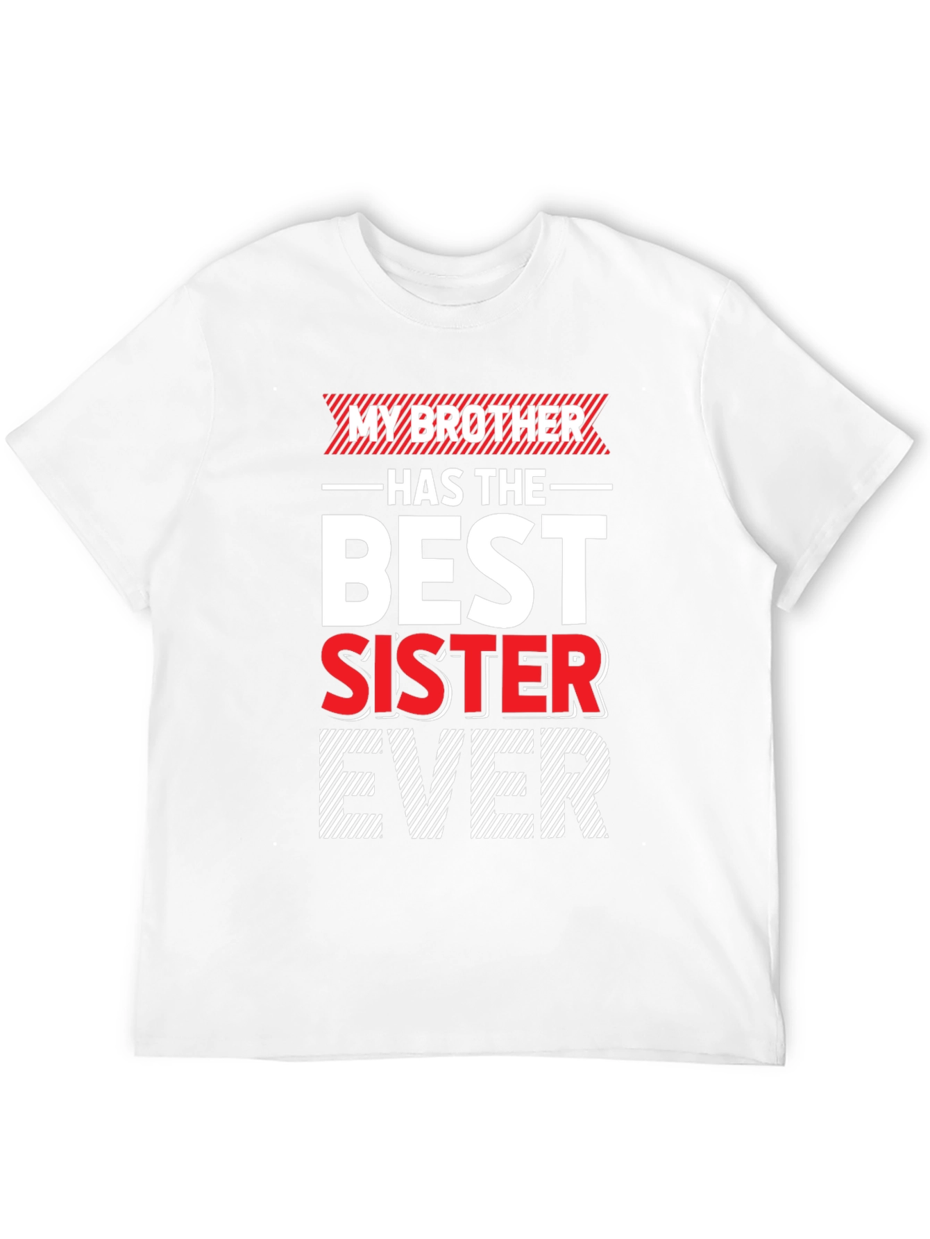 Black My Brother Has The Best Sister Ever T-Shirt view 12