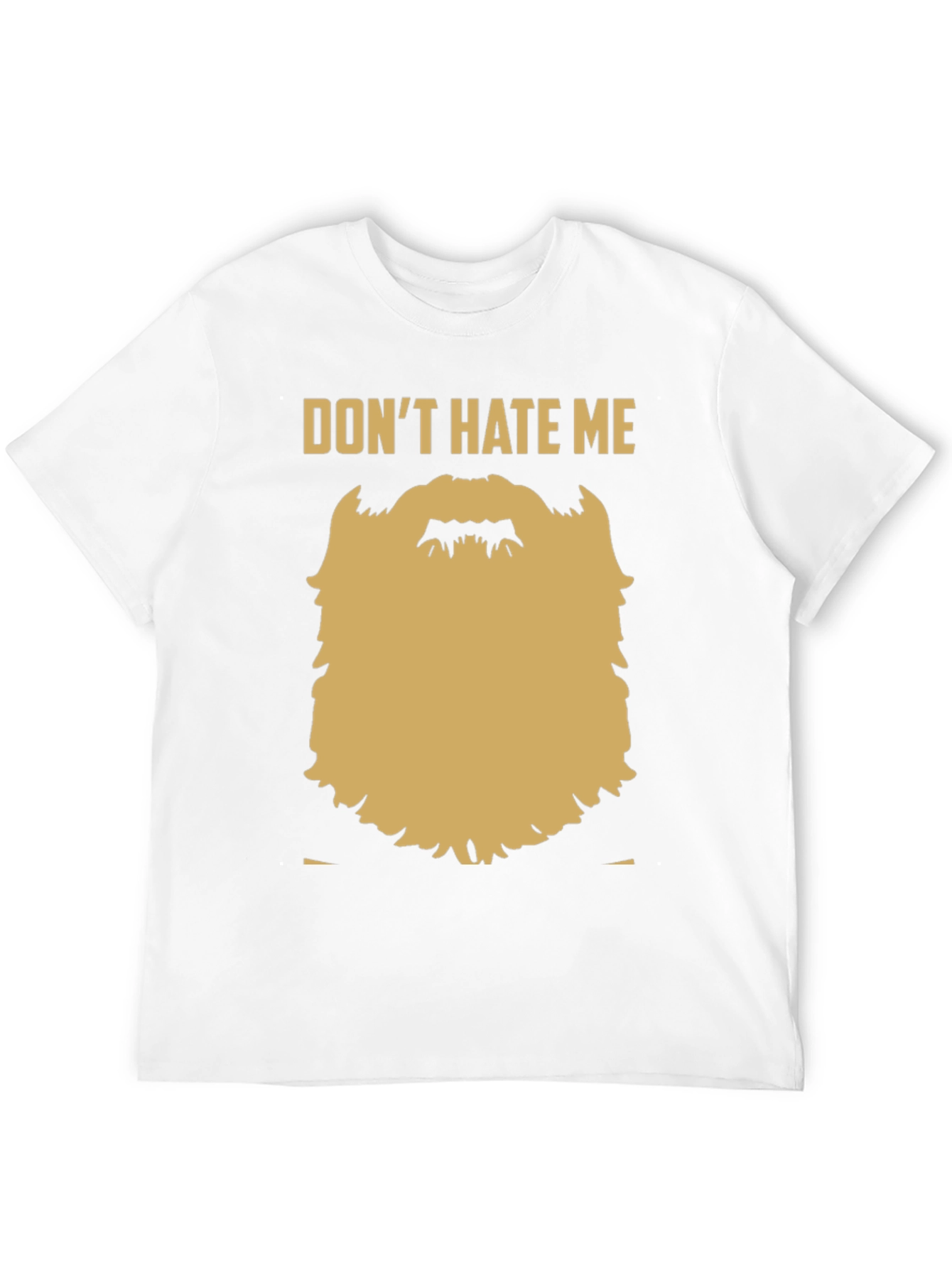 Black Funny Beard Graphic T-Shirt - Don't Hate Me view 12