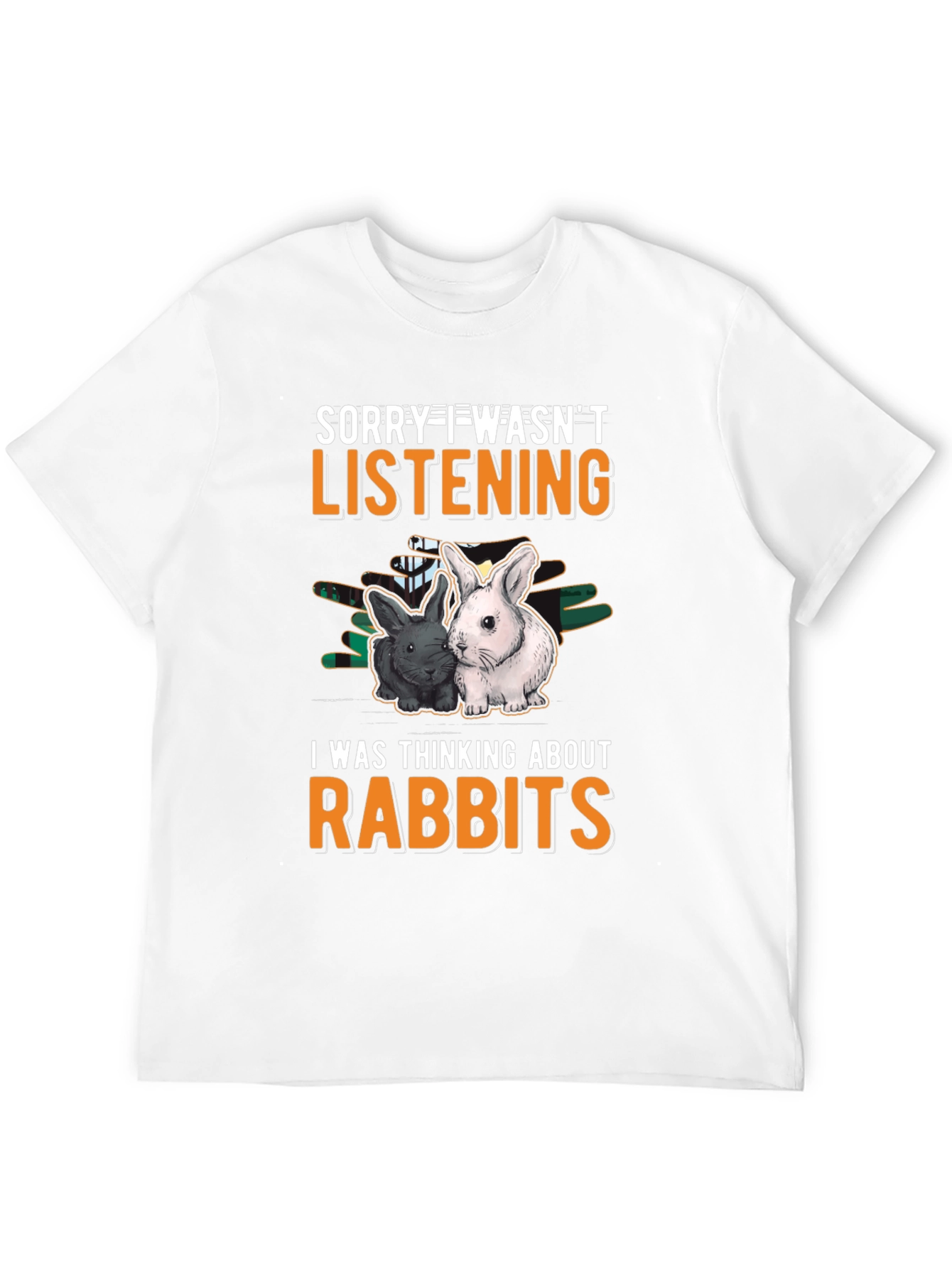 Black Rabbit Lover T-Shirt - Sorry Wasn't Listening view 12