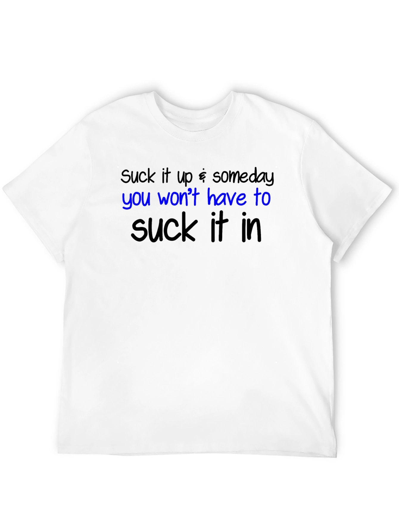 Black Suck it Up Graphic T-Shirt - Funny Slogan Tee view 12