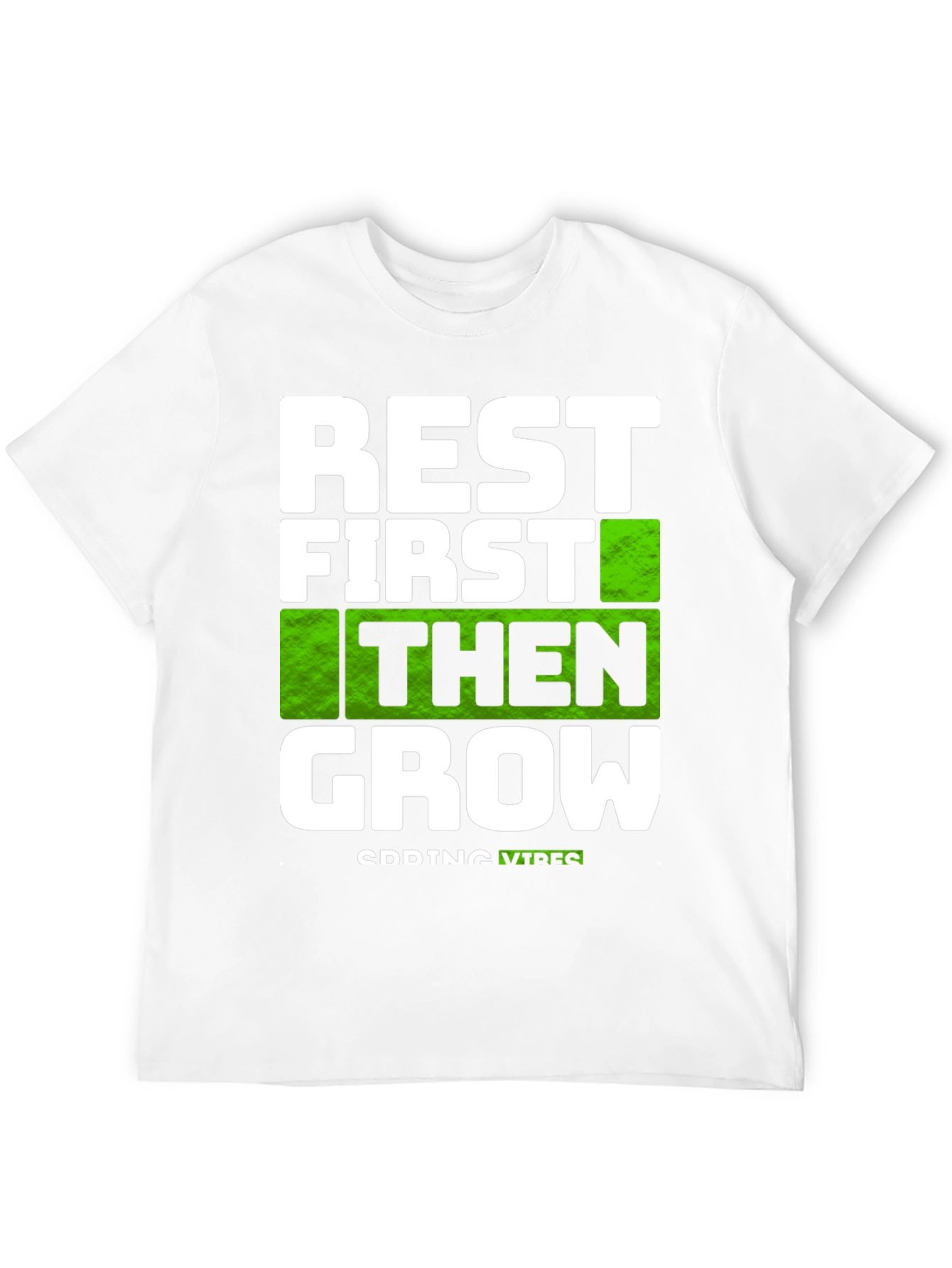 Black Rest First Then Grow - Graphic Tee view 12