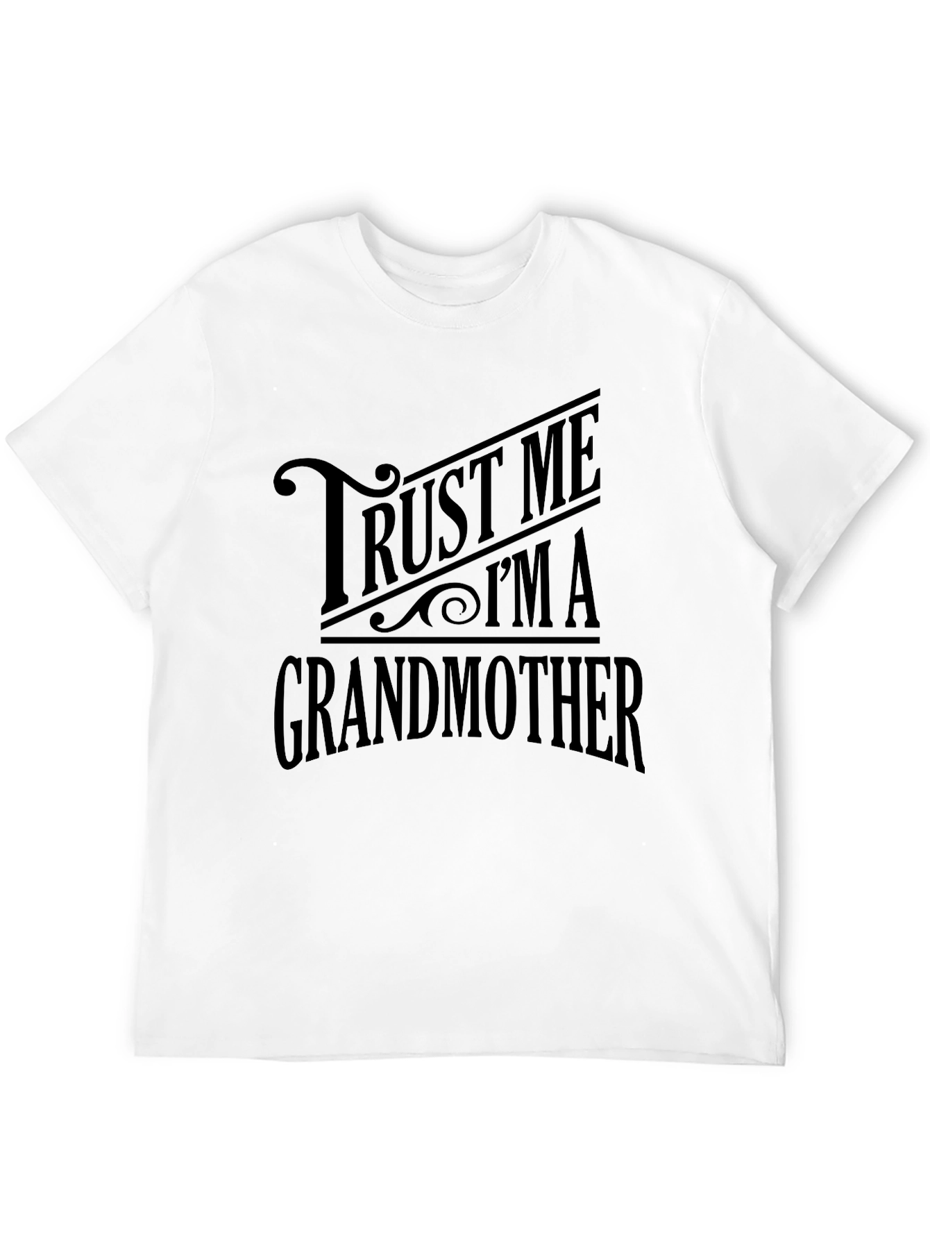 Black Trust Me I'm A Grandmother Black T-Shirt view 12