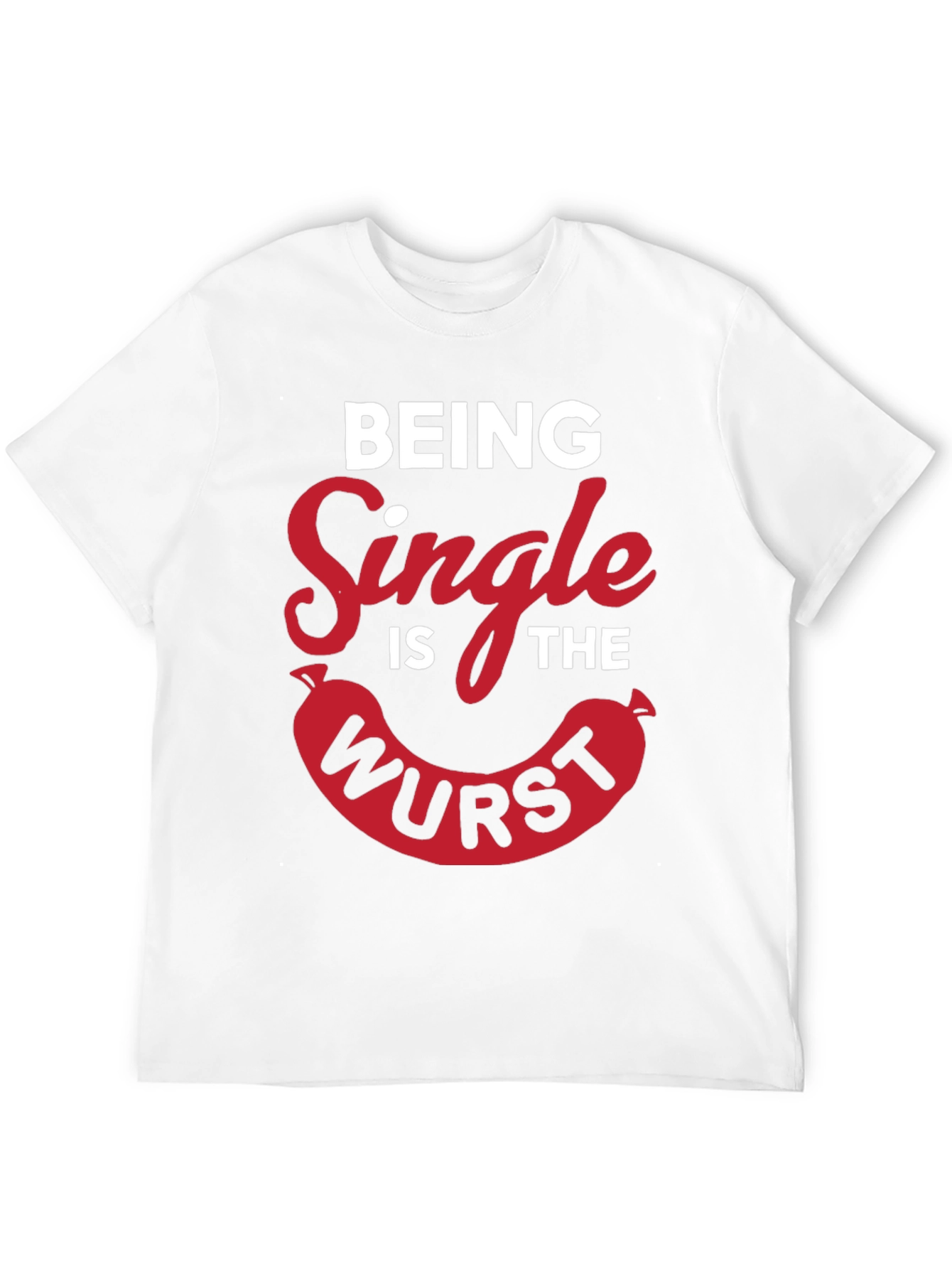 Black Being Single Is The Wurst Novelty T-Shirt view 12