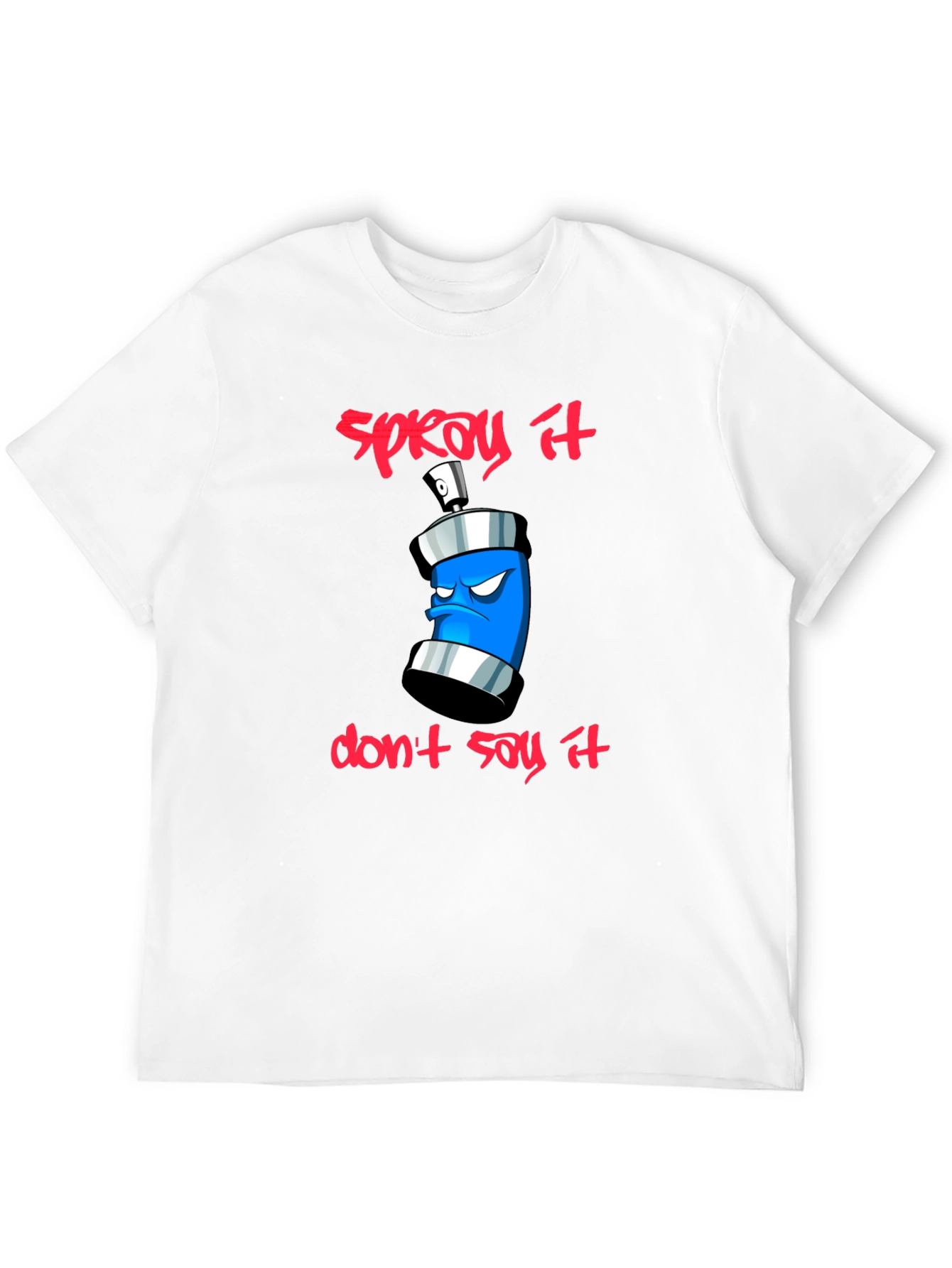 Black Spray It, Don't Say It - Graphic T-Shirt view 12
