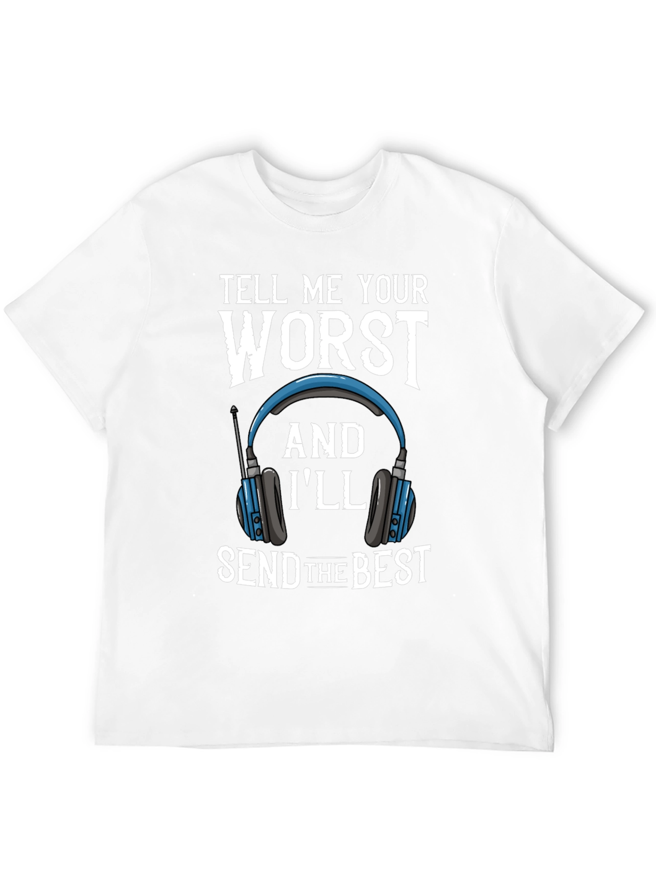 Black Tell Me Your Worst Funny T-Shirt view 12