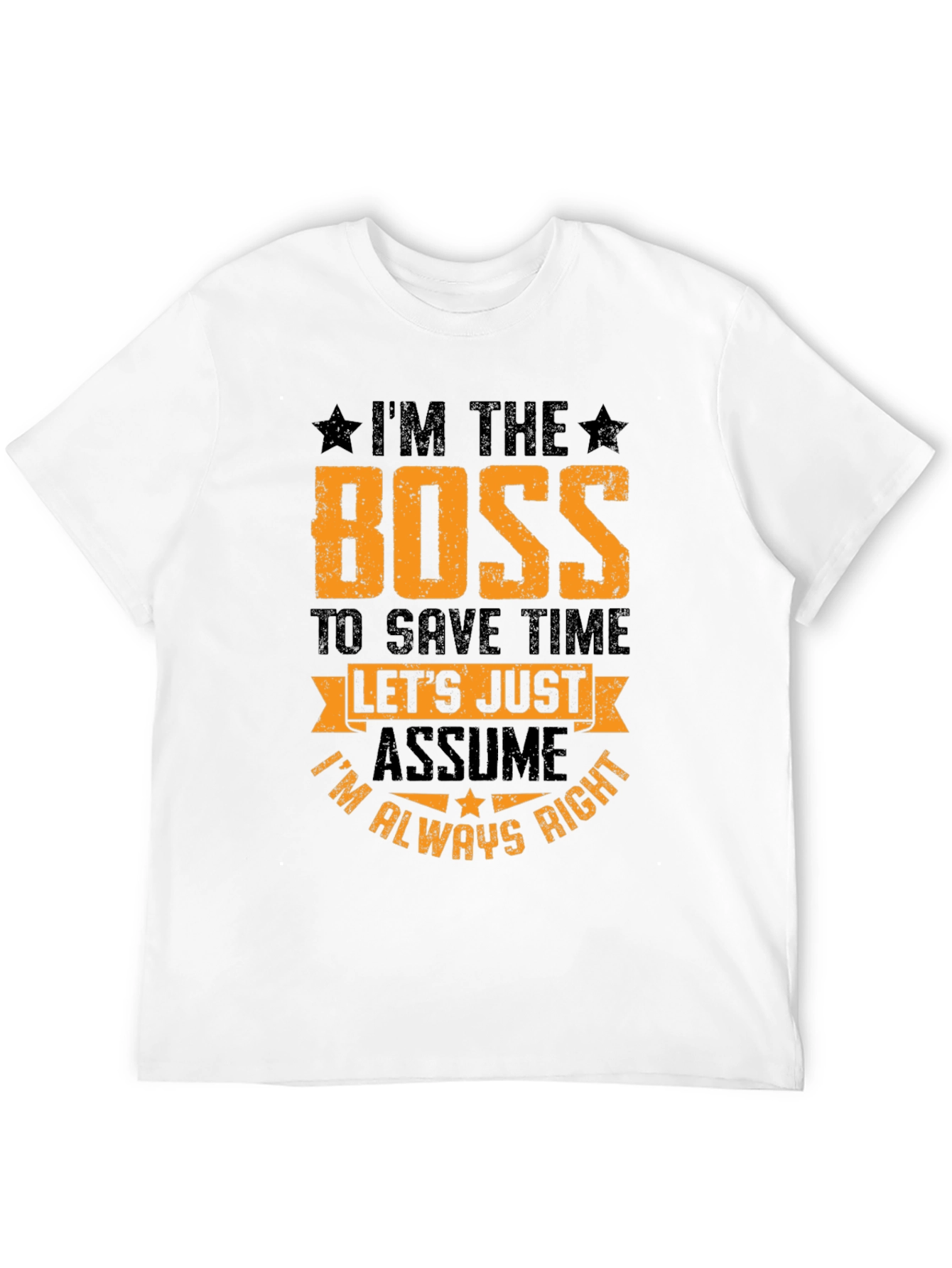 Black I'm The Boss Graphic Tee - Sarcastic Humor T-Shirt view 12