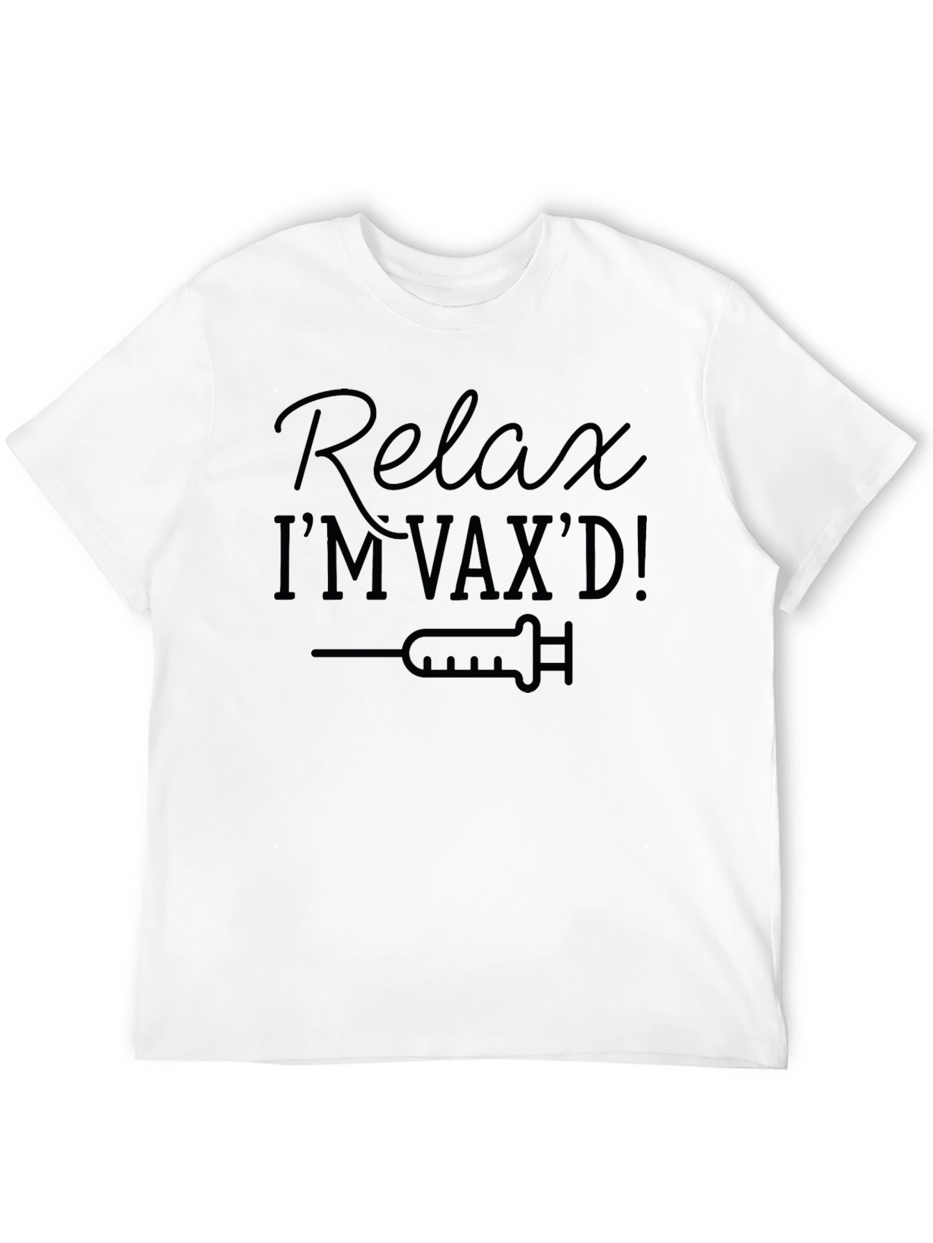 Black Relax I'm Vax'd! Graphic Tee view 12