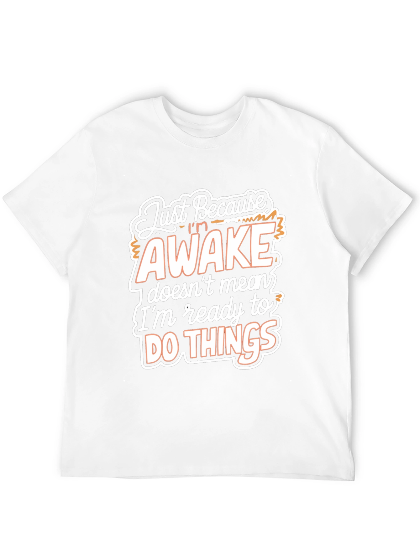 Black Funny Slogan T-Shirt - "Just Because I'm Awake" Black Tee view 12