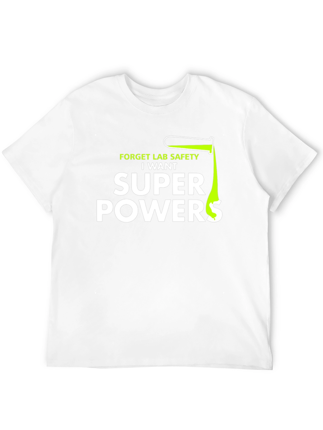 Black Forget Lab Safety I Want Super Powers T-Shirt view 12