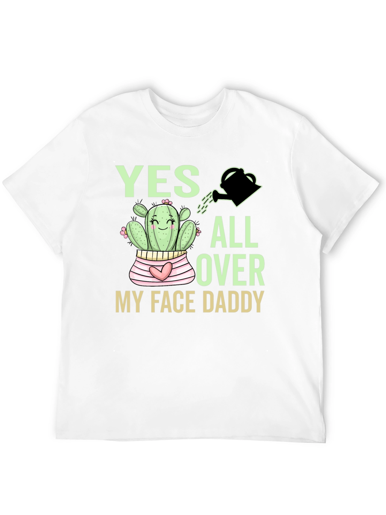 Black Yes All Over My Face Daddy Cactus T-Shirt view 12