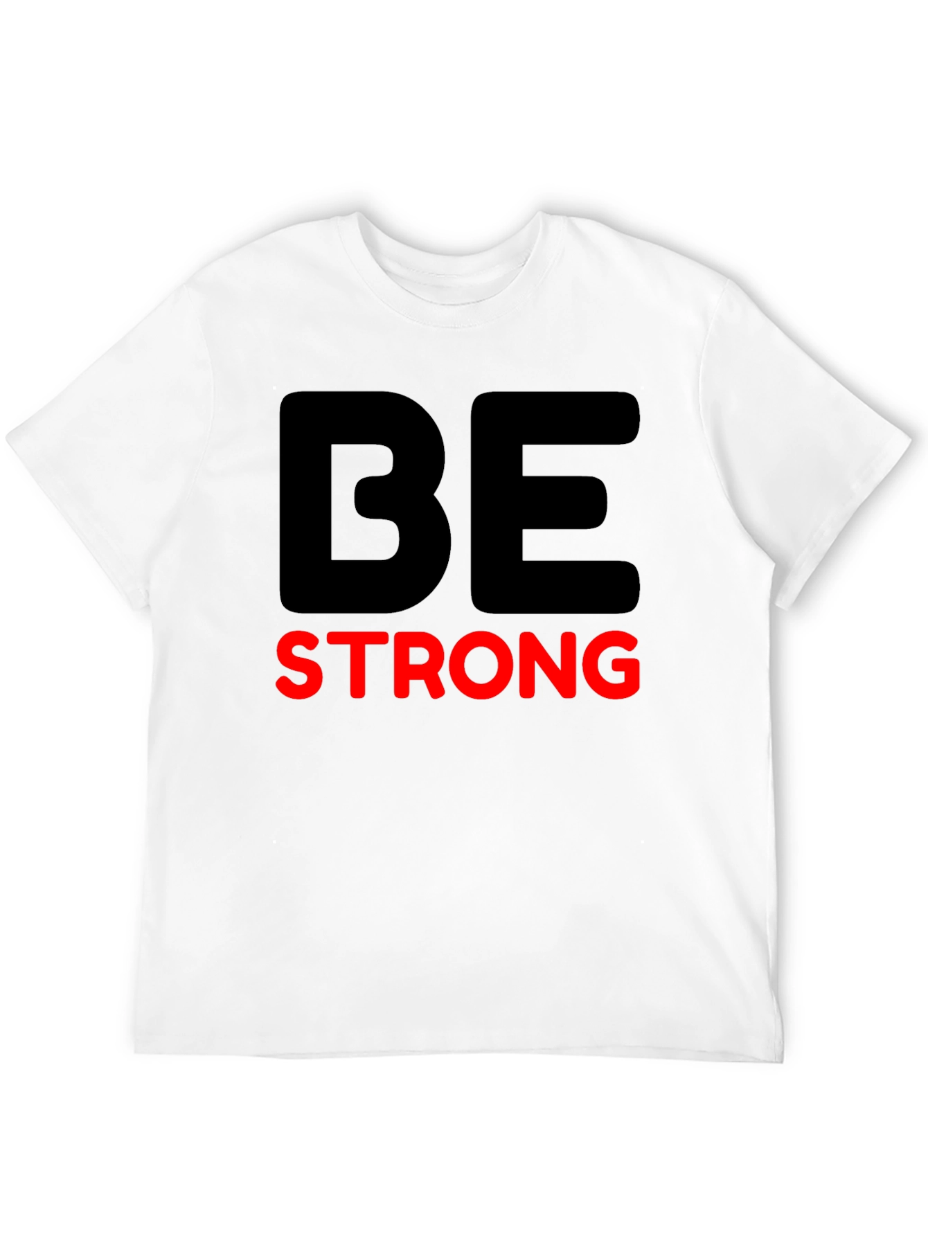 Black Be Strong Graphic Tee - Motivational T-Shirt view 12