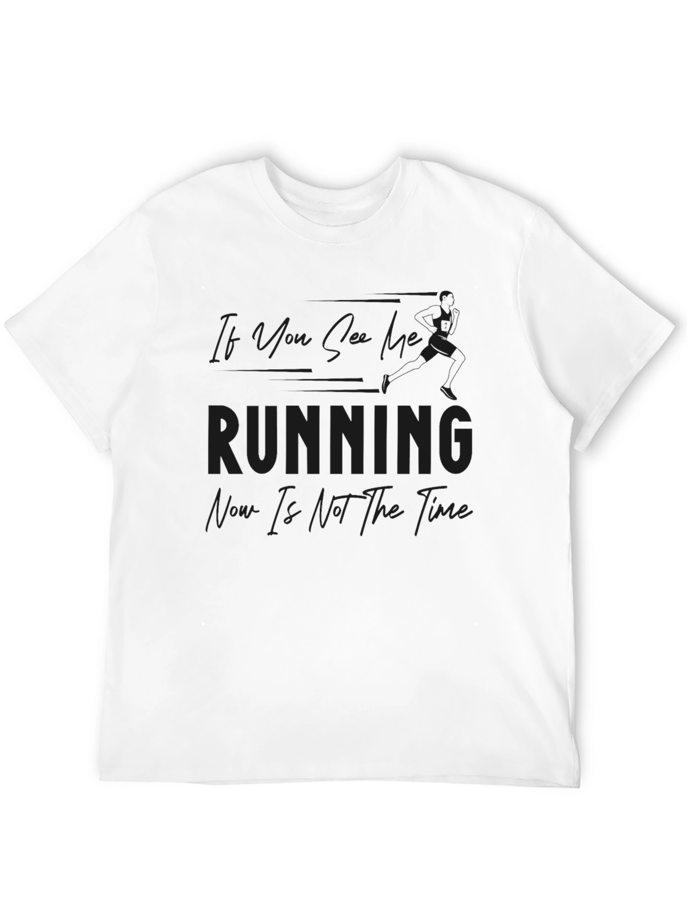 Black Funny Running Graphic T-Shirt - Now is Not The Time! view 12