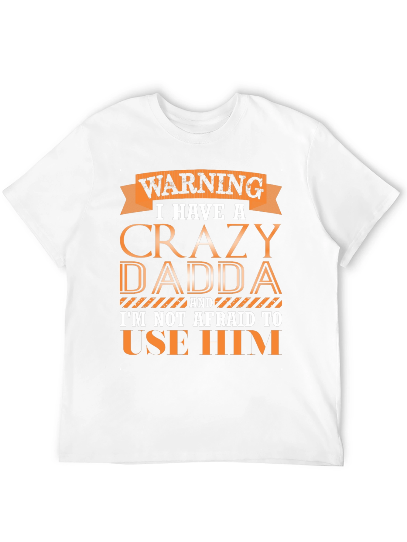 Black Crazy Dadda T-Shirt - Funny Warning Tee view 12
