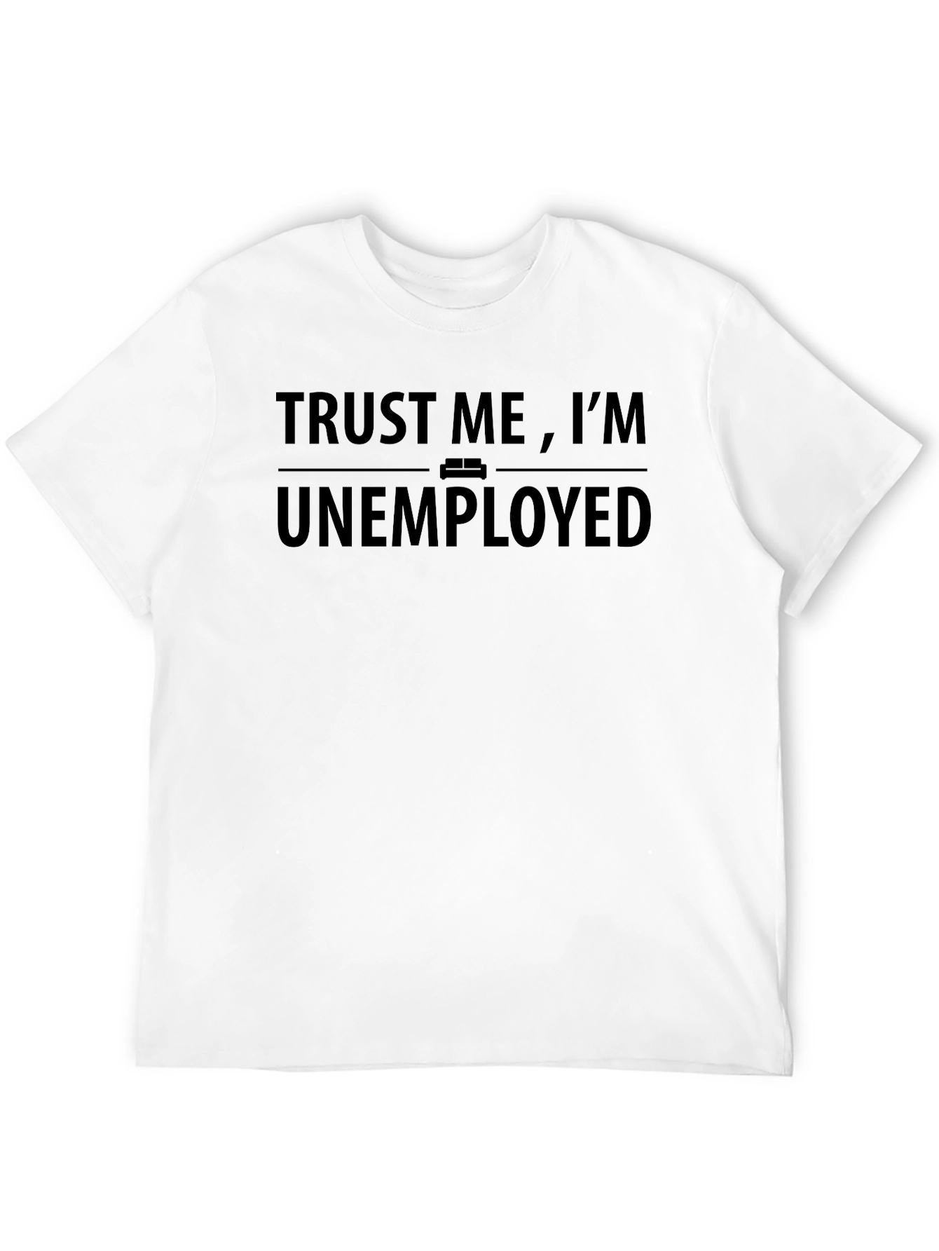 Black Trust Me I'm Unemployed T-Shirt - Black view 12