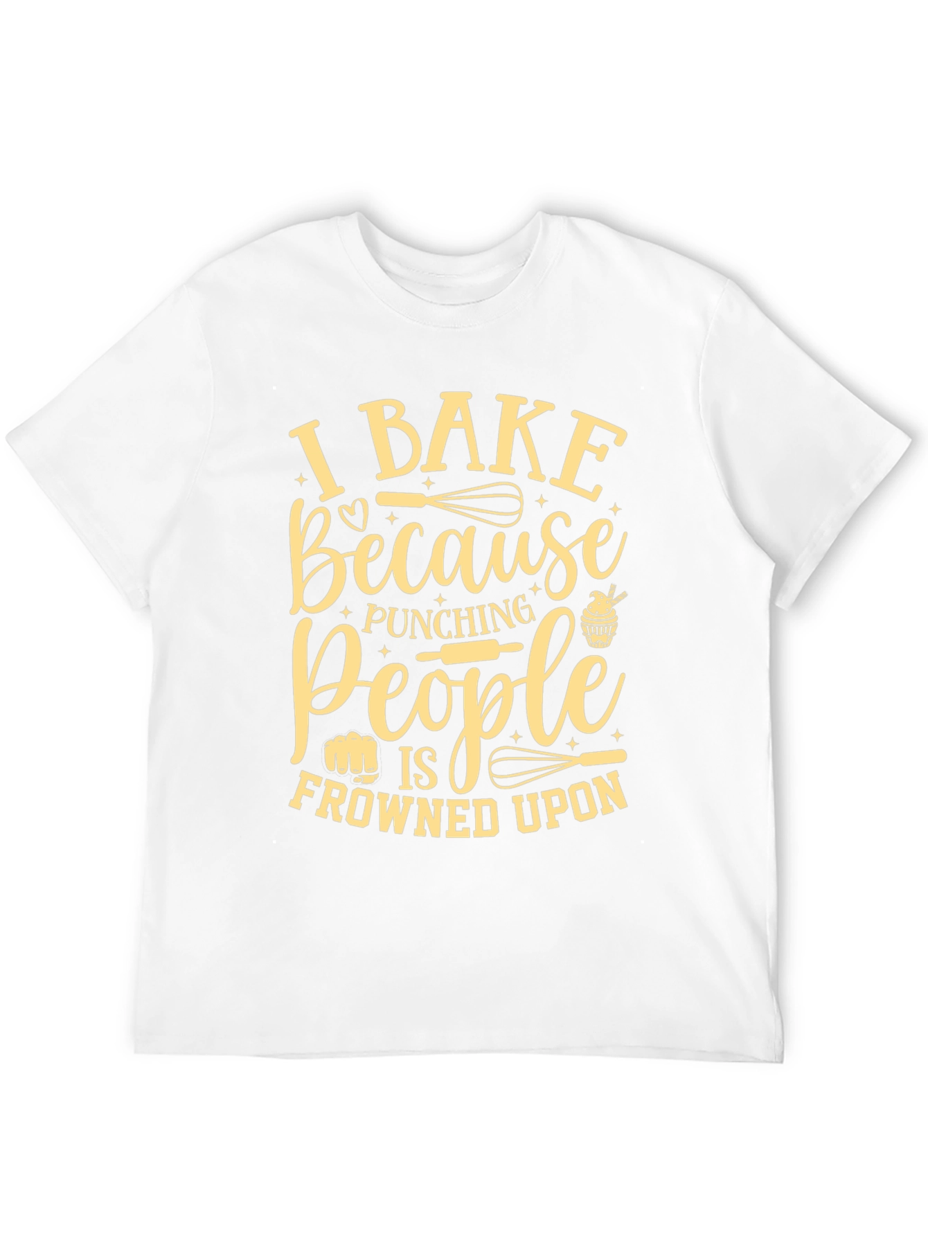 I Bake Because Punching People Is Frowned Upon T-Shirt - 12