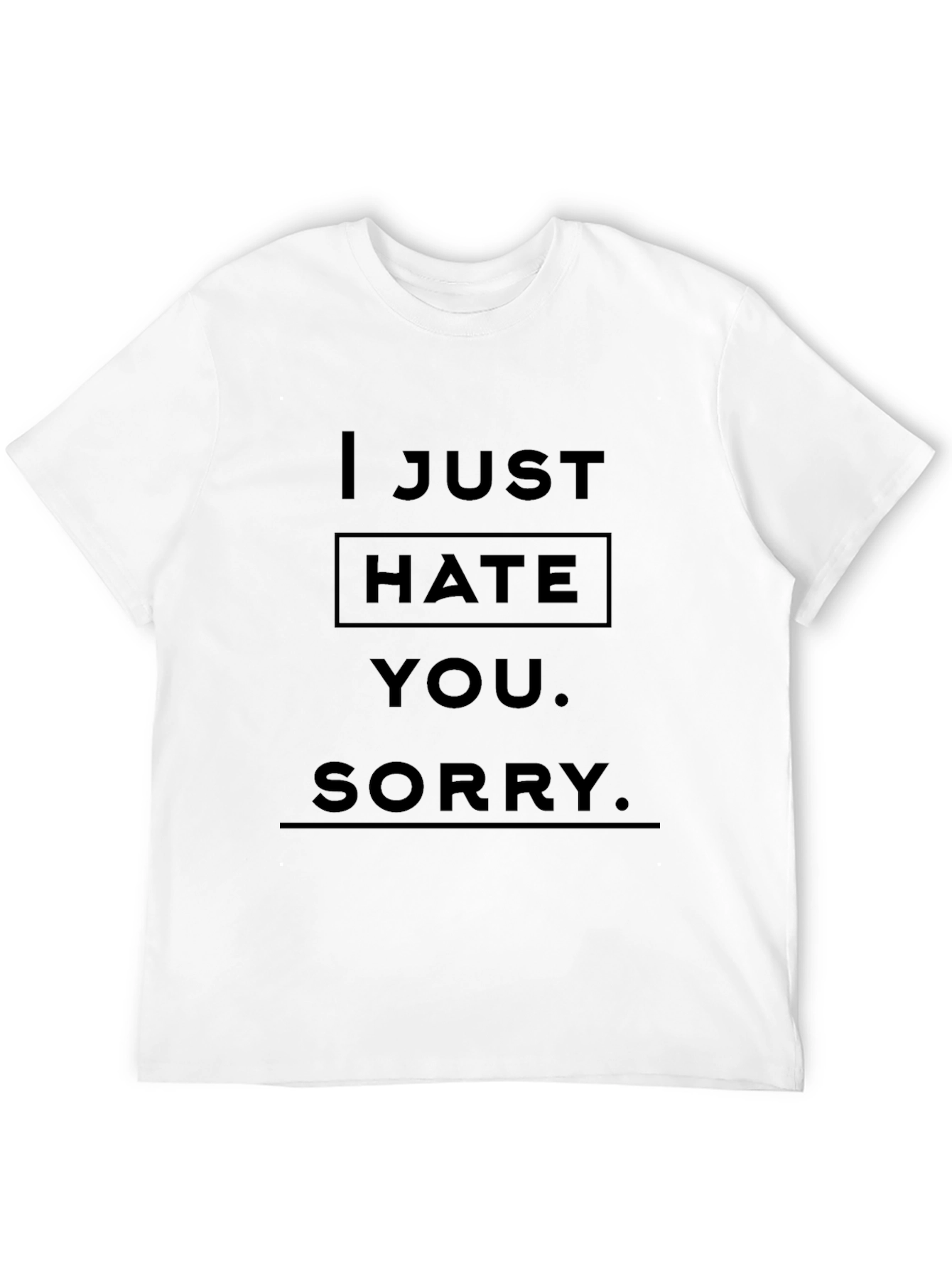 Black I Just Hate You Funny Graphic T-Shirt view 12