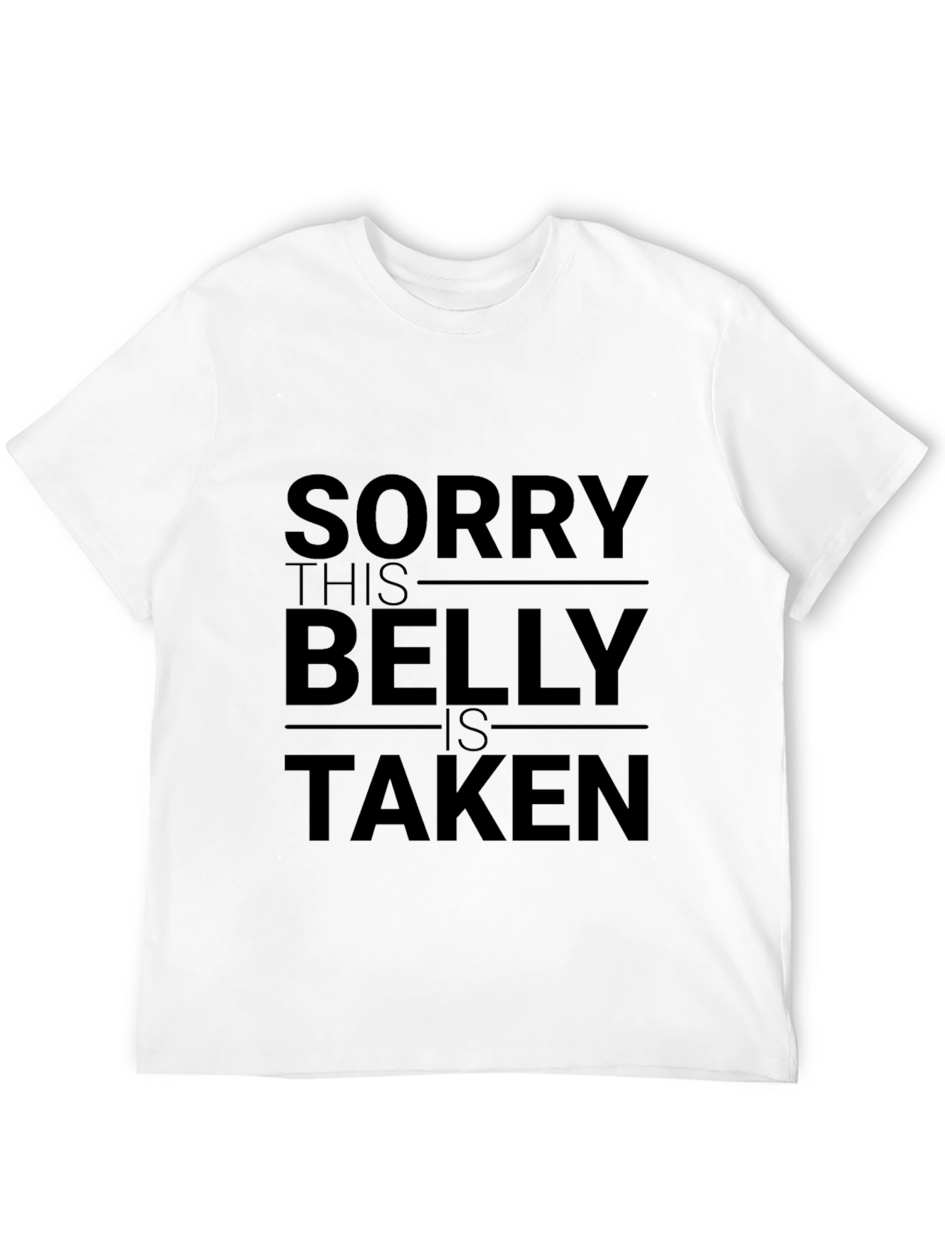 Black Sorry This Belly is Taken Graphic T-Shirt view 12
