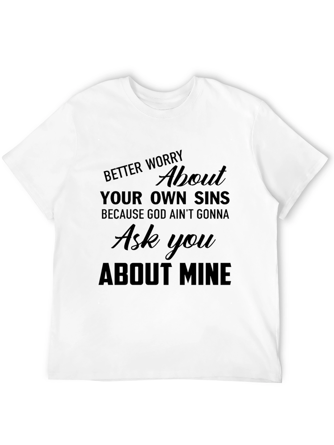 Black Men's Graphic Tee: Worry About Your Own Sins view 12