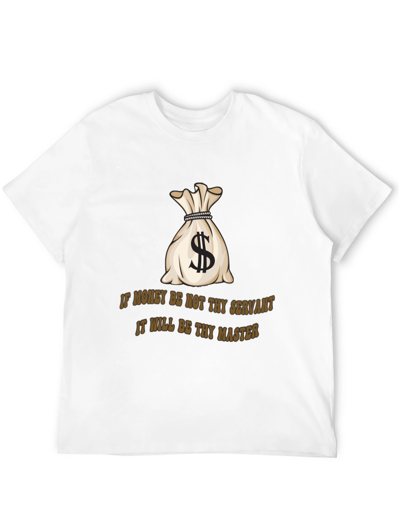 Black Money Bag T-Shirt: If Money Be Not Thy Servant Tee view 12