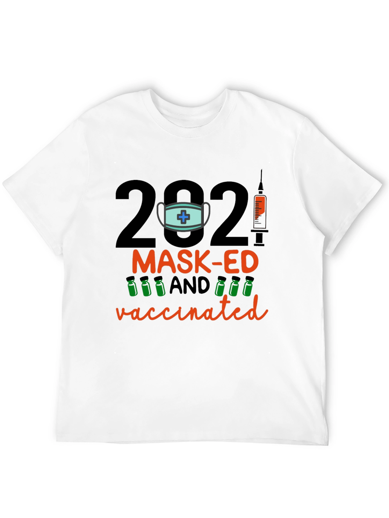 Black 2021 Mask-Ed and Vaccinated Graphic T-Shirt view 12