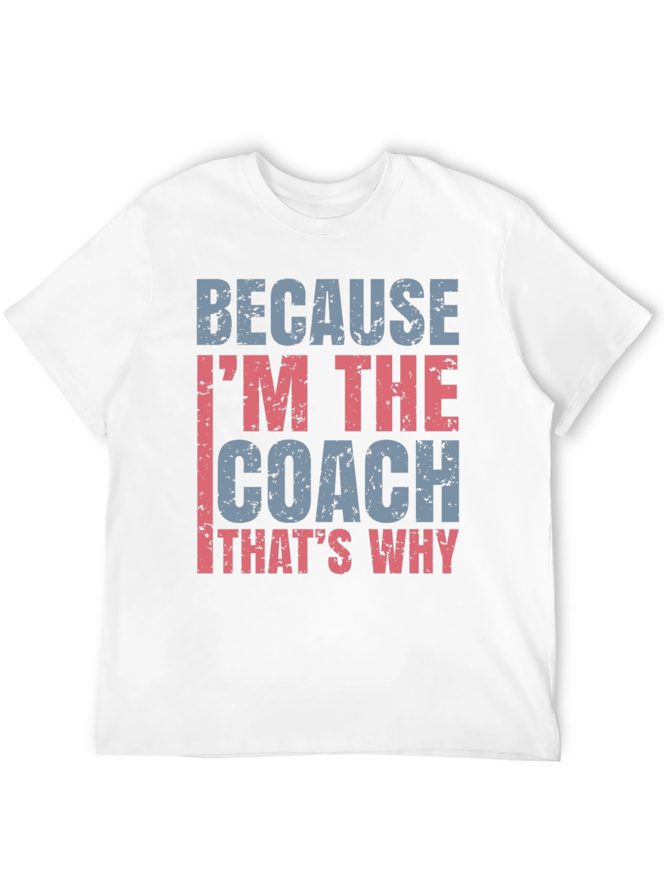 Black Coach T-Shirt - Because I'm The Coach view 12