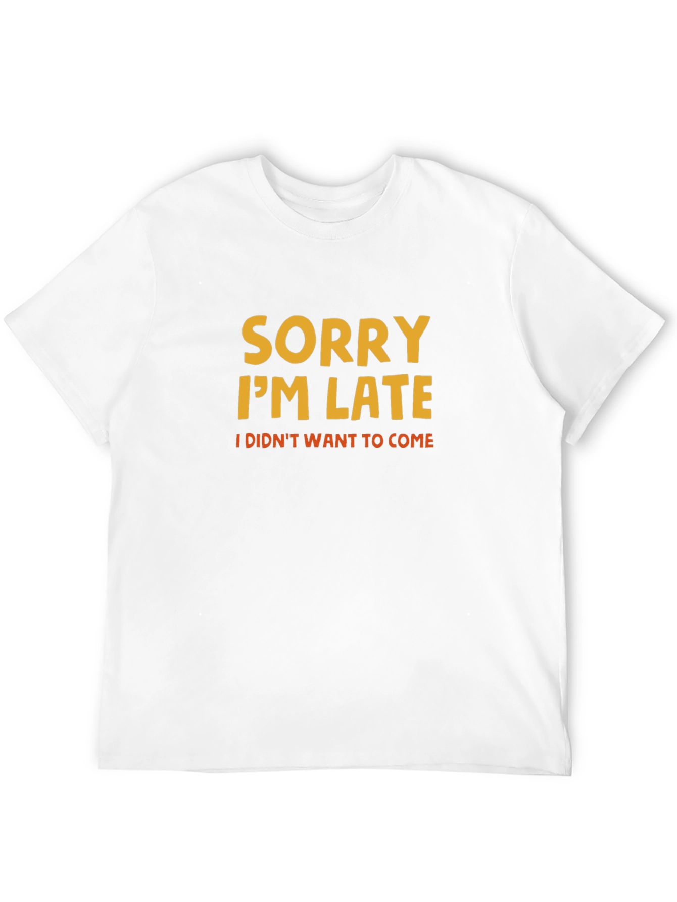 Black Sorry I'm Late T-Shirt view 12