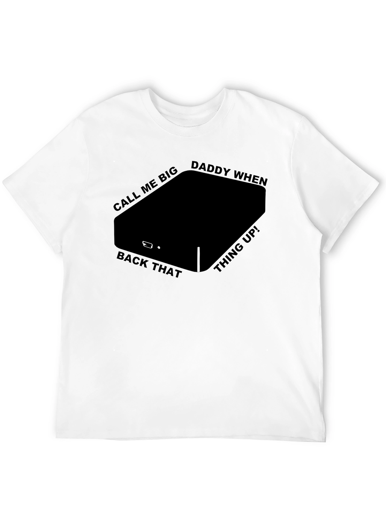 Black Call Me Big Daddy T-Shirt view 12