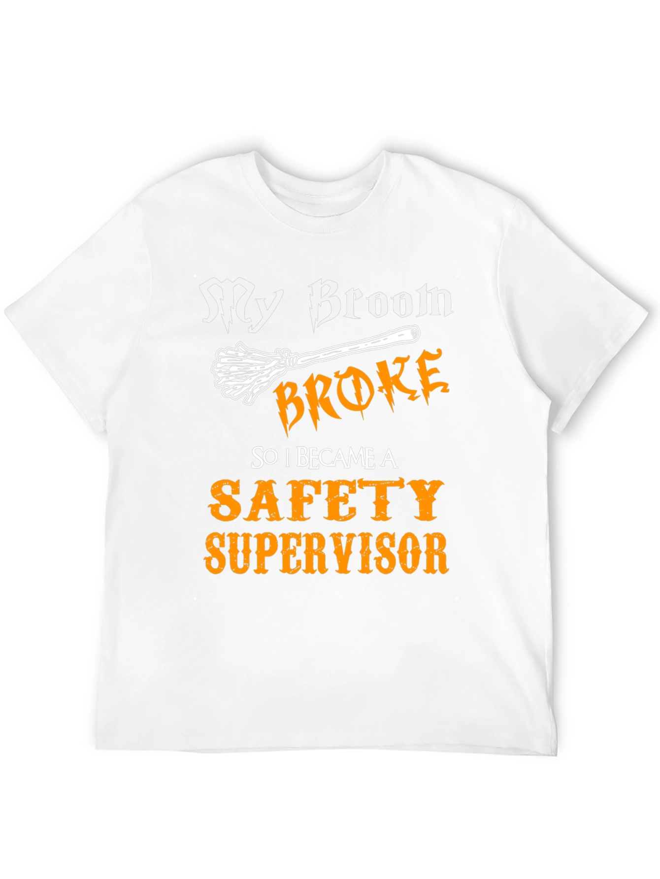 Black My Broom Broke Safety Supervisor T-Shirt view 12