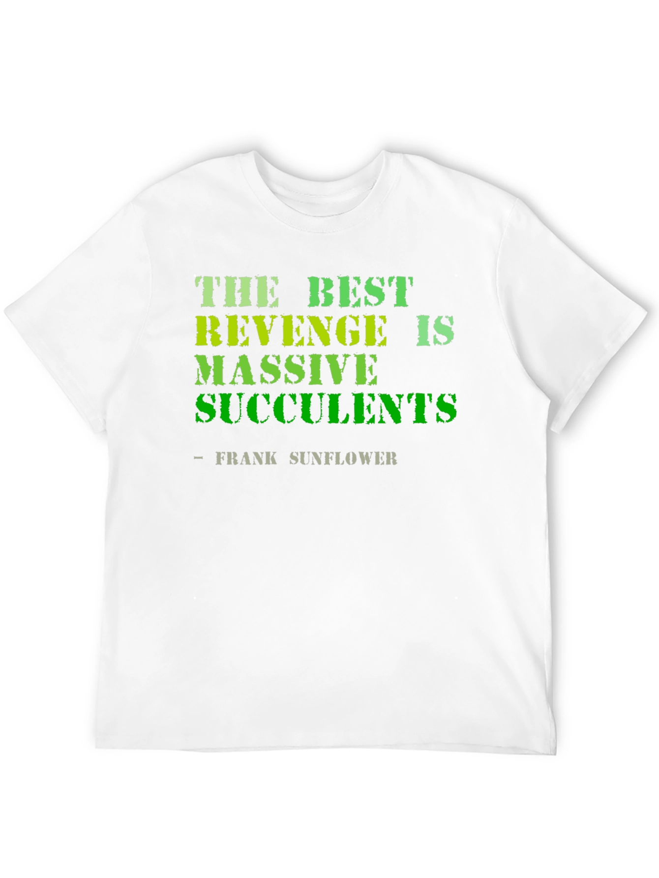 Black The Best Revenge is Massive Succulents Funny T-Shirt view 12