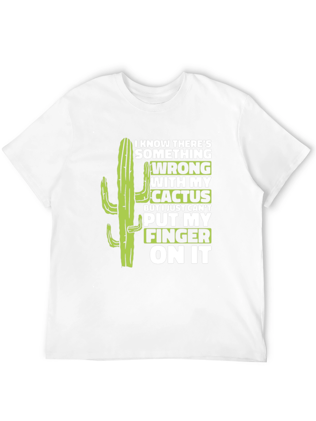 Black Funny Cactus T-Shirt - Something's Wrong Humor Tee view 12