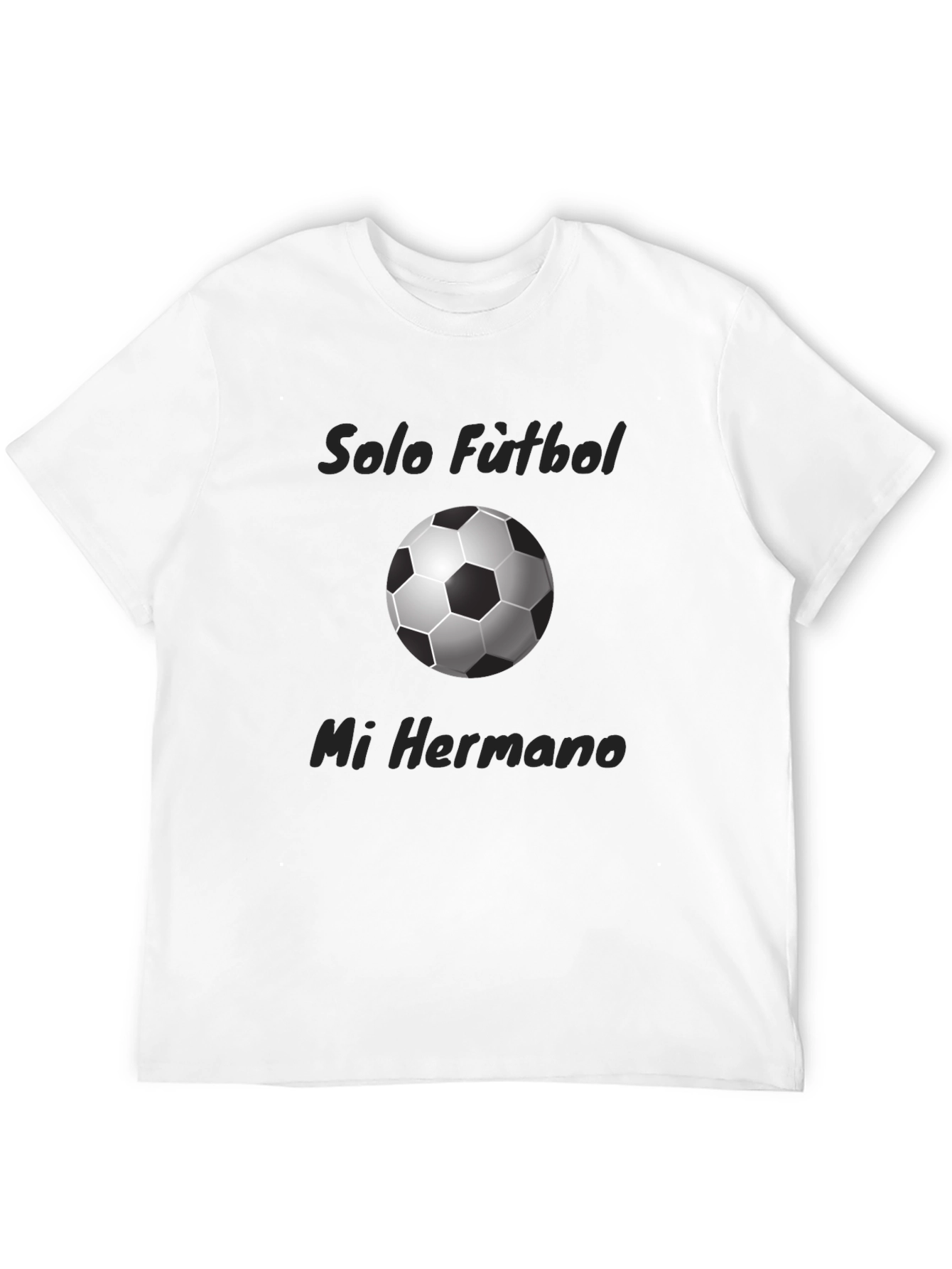 Black Soccer Fan T-Shirt - Solo Futbol Mi Hermano view 12