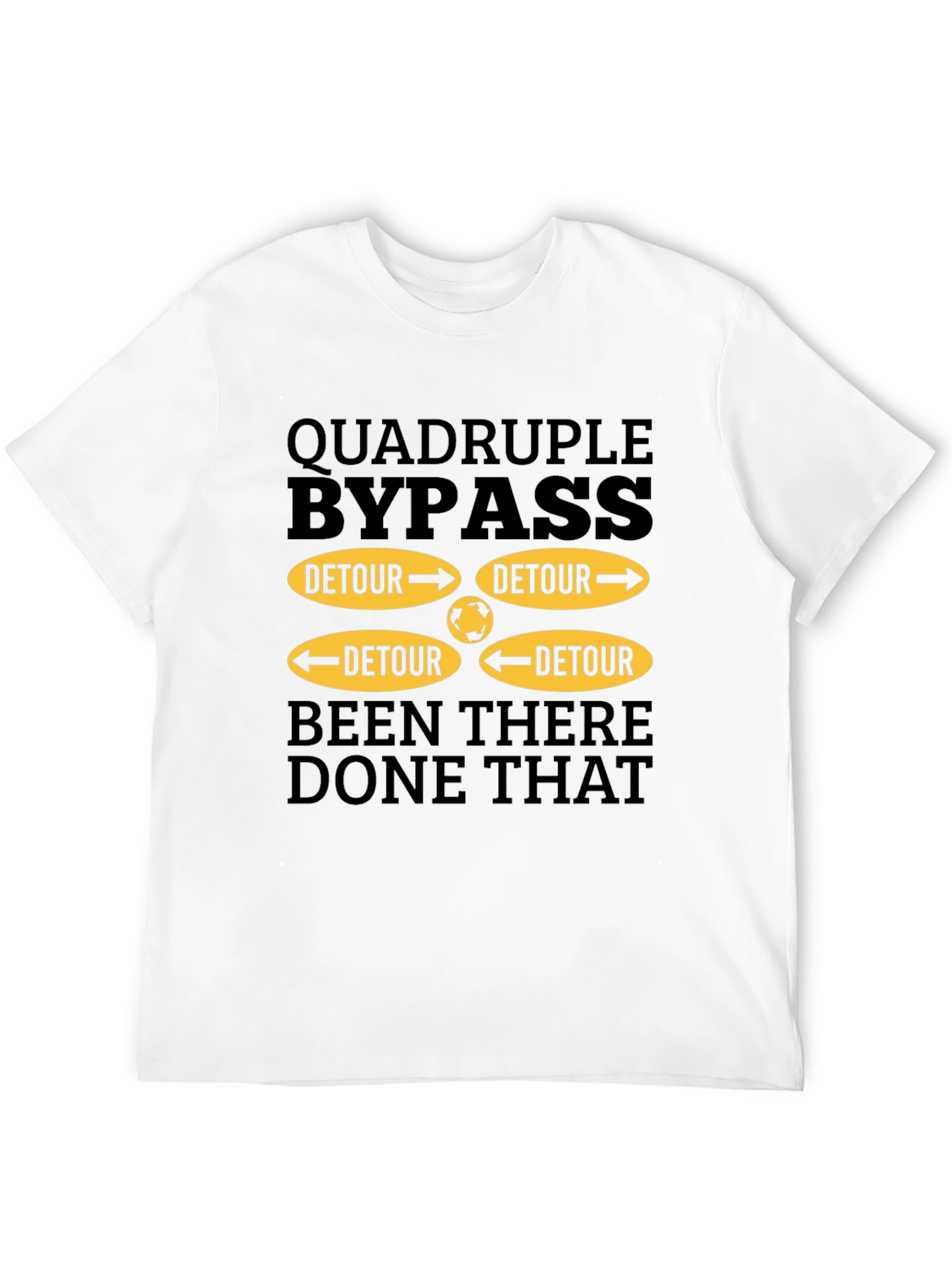 Black Quadruple Bypass Detour T-Shirt - Been There, Done That Tee view 12