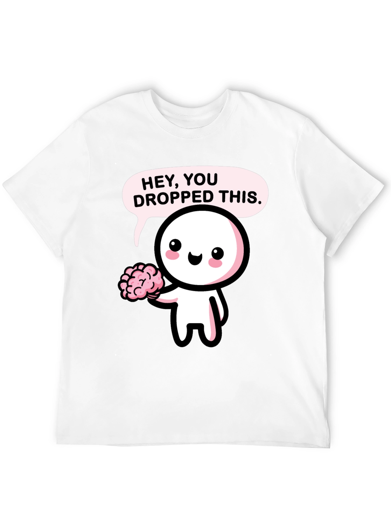 Black Hey You Dropped This Brain T-Shirt view 12