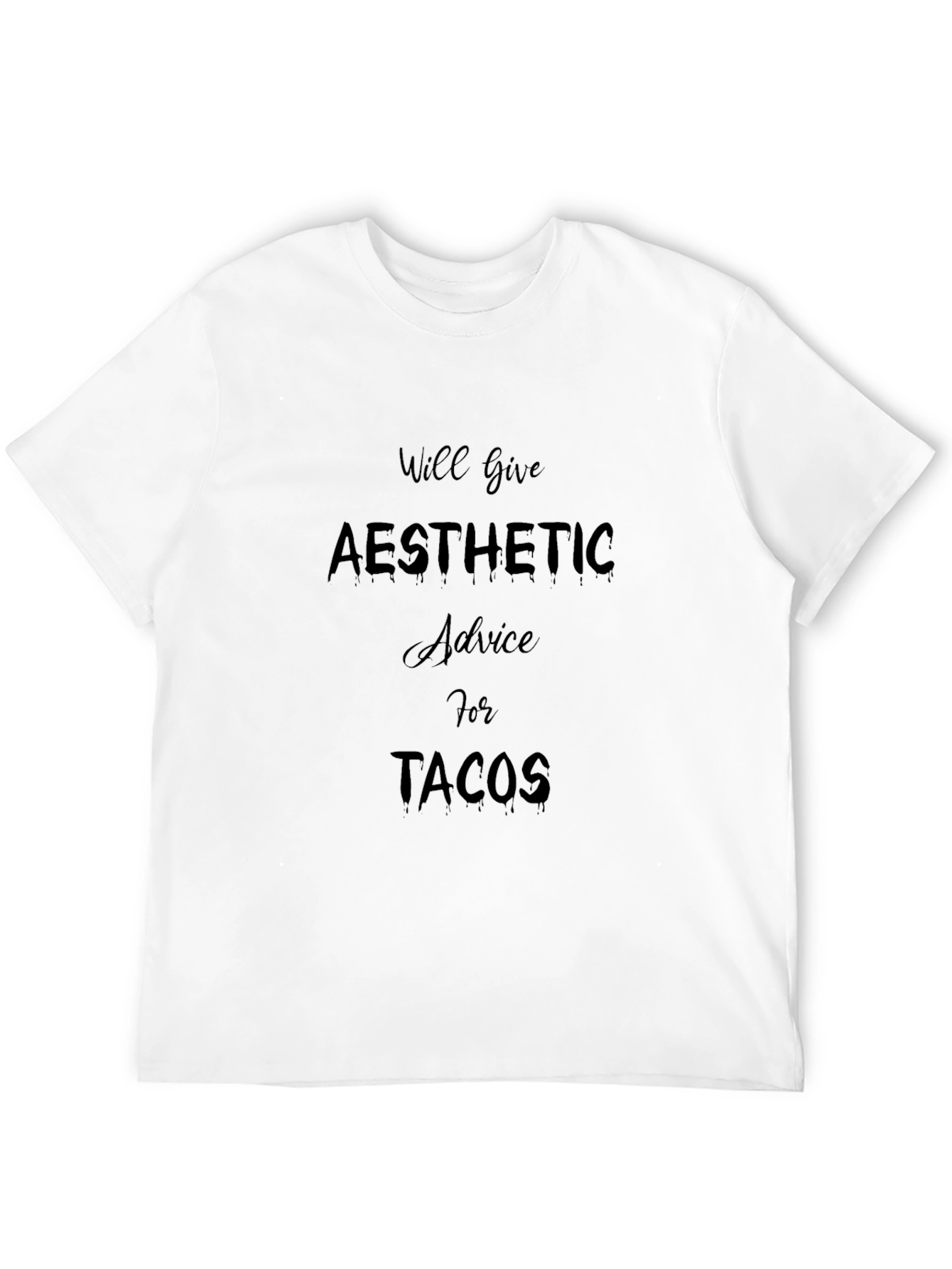 Black Aesthetic Advice Tacos Funny Graphic Tee view 12