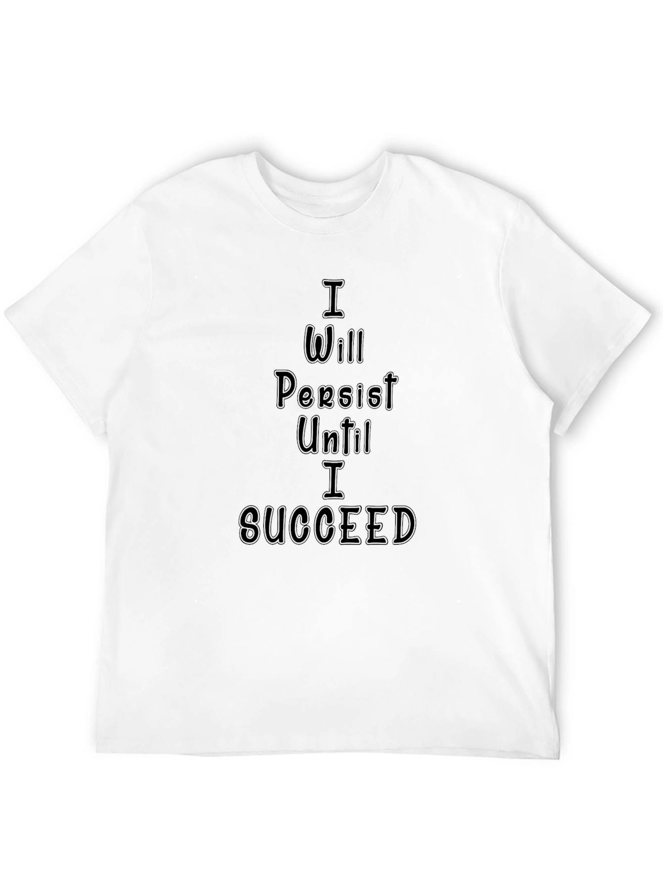 Black Motivational Black T-Shirt - Persist Until I Succeed view 12