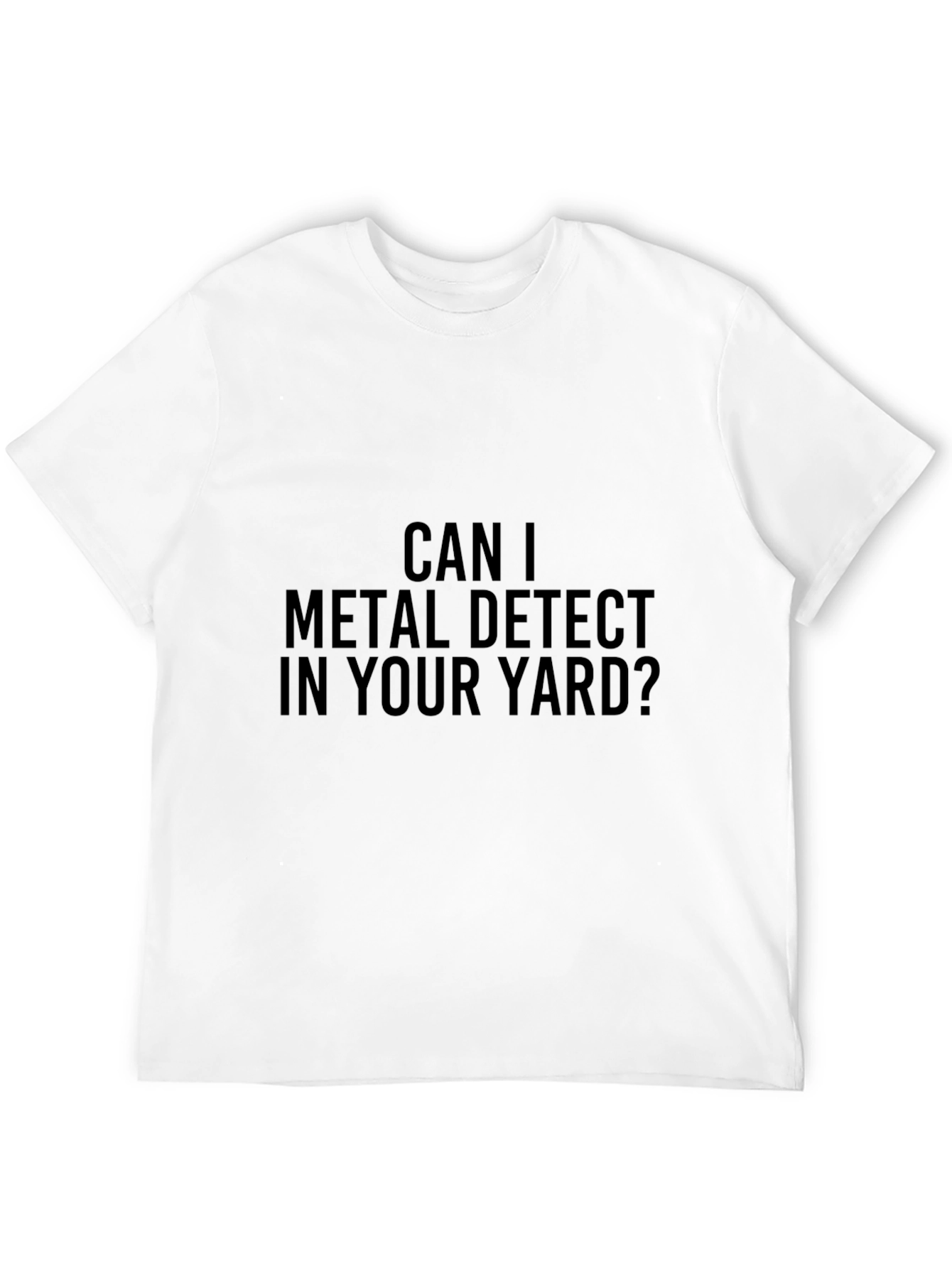Black Metal Detecting Black T-Shirt - Yard Search Permission Tee view 12