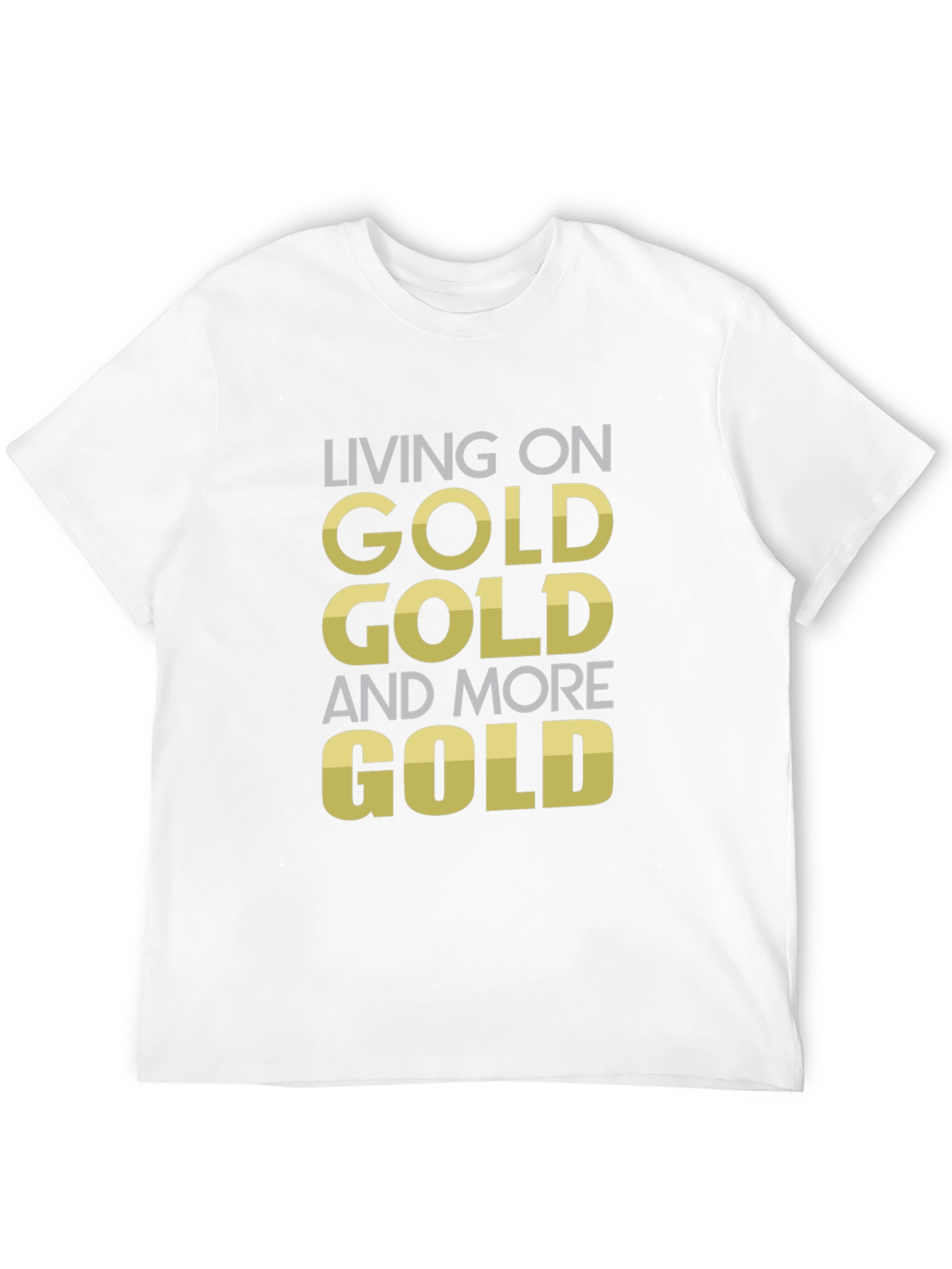 Black Living on Gold Funny Statement T-Shirt view 12
