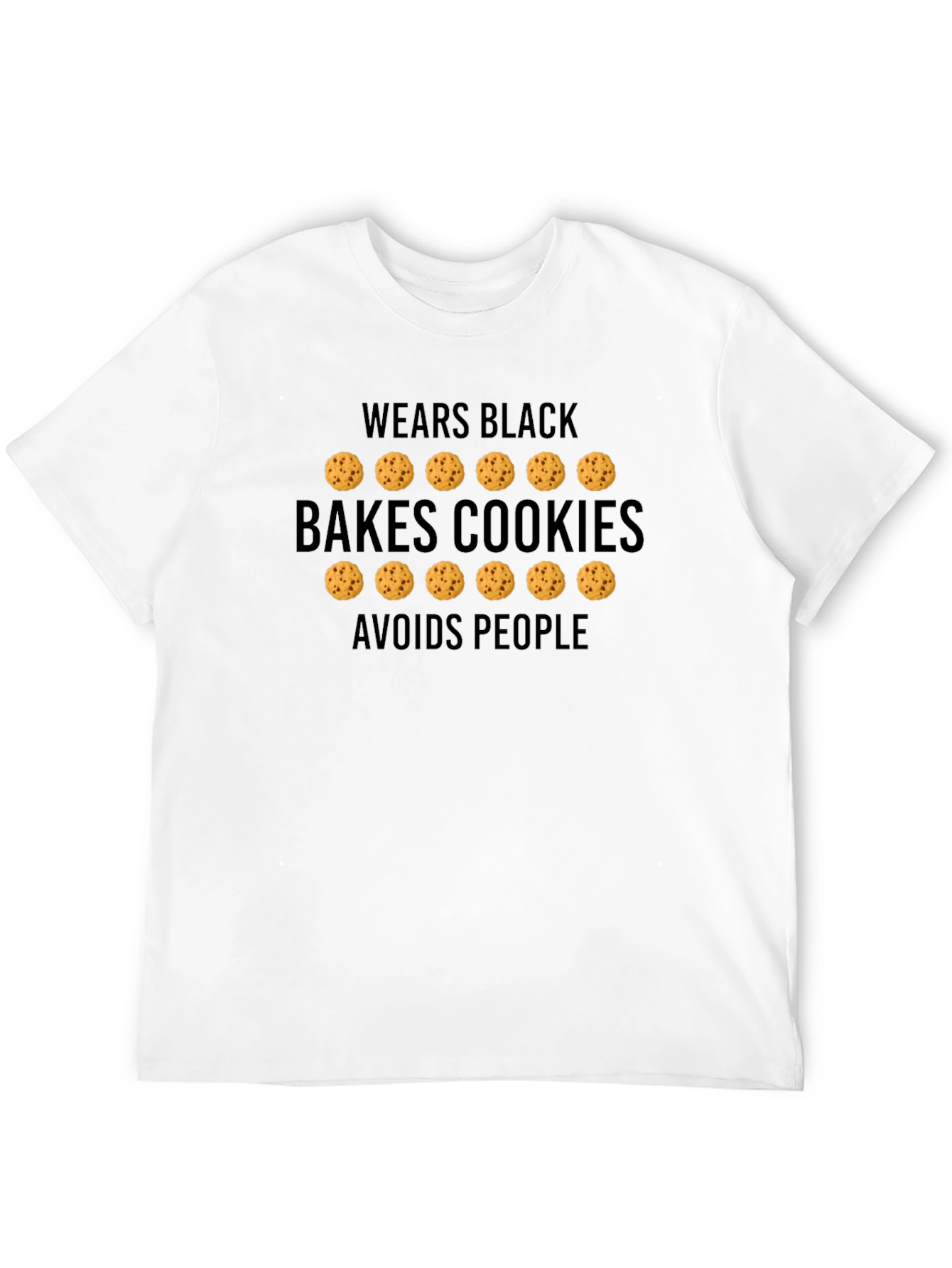 Black Funny Baker T-Shirt: Wears Black Bakes Cookies Avoids People view 12