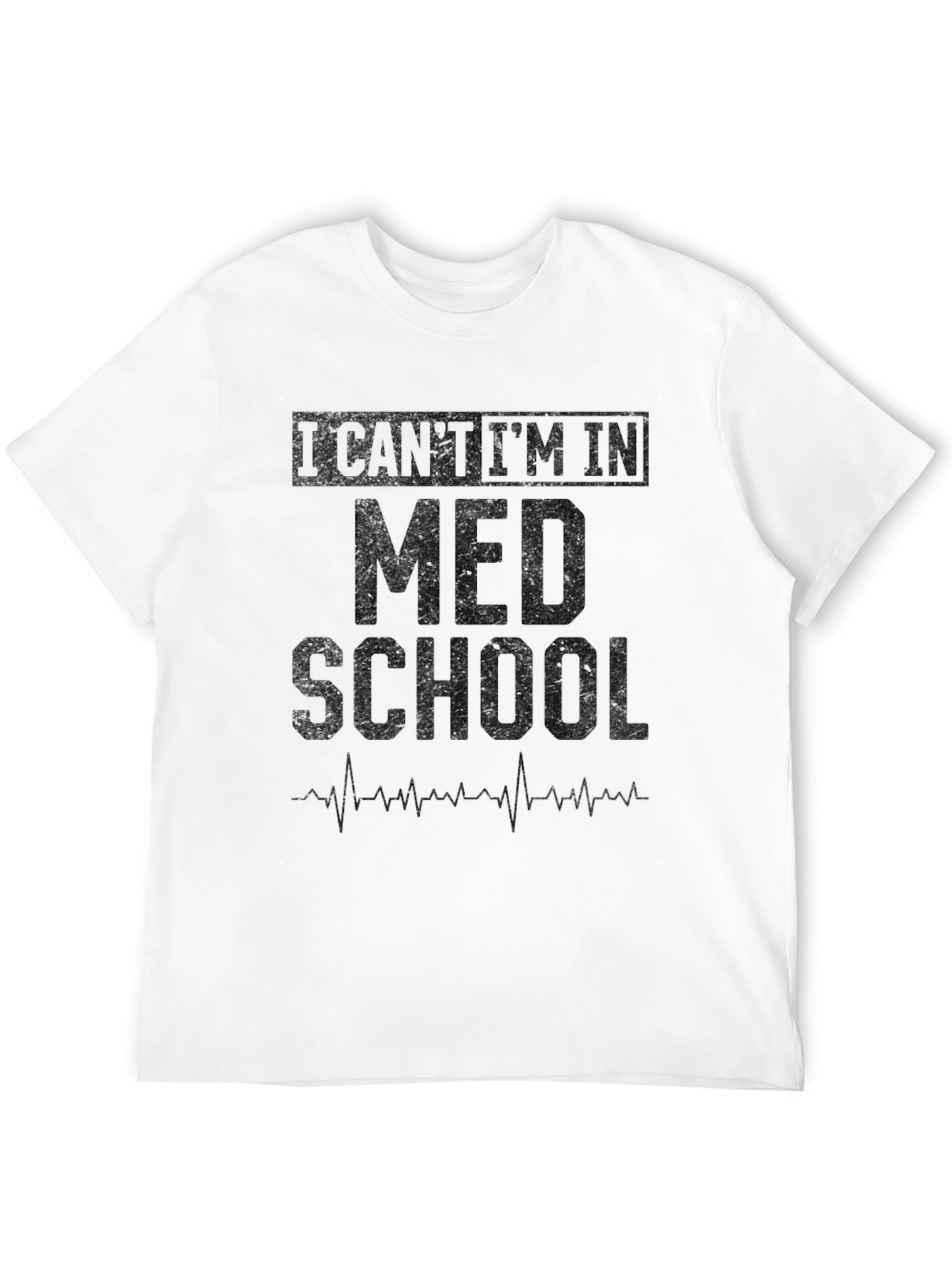 Black Med School T-Shirt - I Can't I'm In view 12