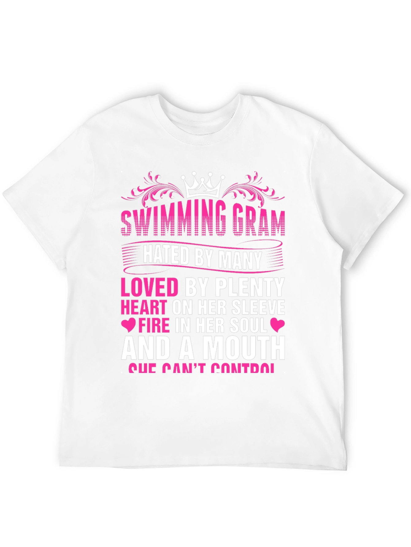 Black Swimming Gram T-Shirt - Hated By Many, Loved By Plenty view 12