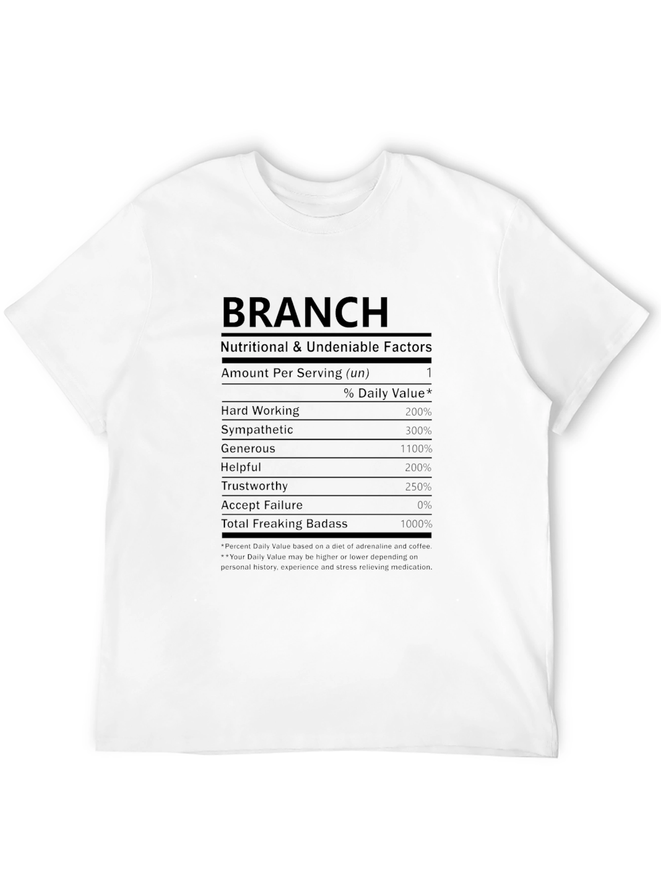 Black Branch Nutritional Facts T-Shirt - Badass Edition view 12