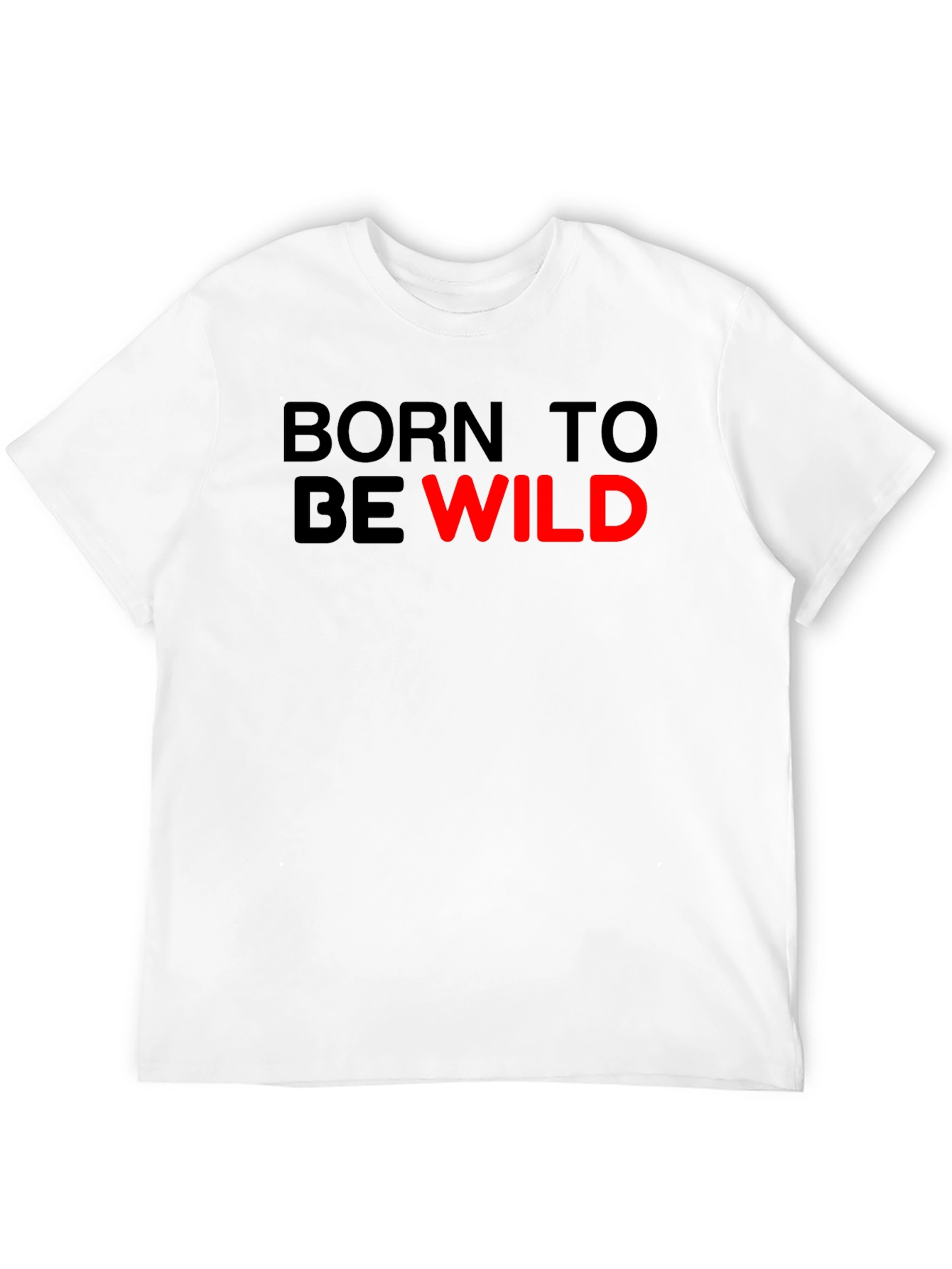 Black Born to Be Wild T-Shirt - Classic Crew Neck view 12