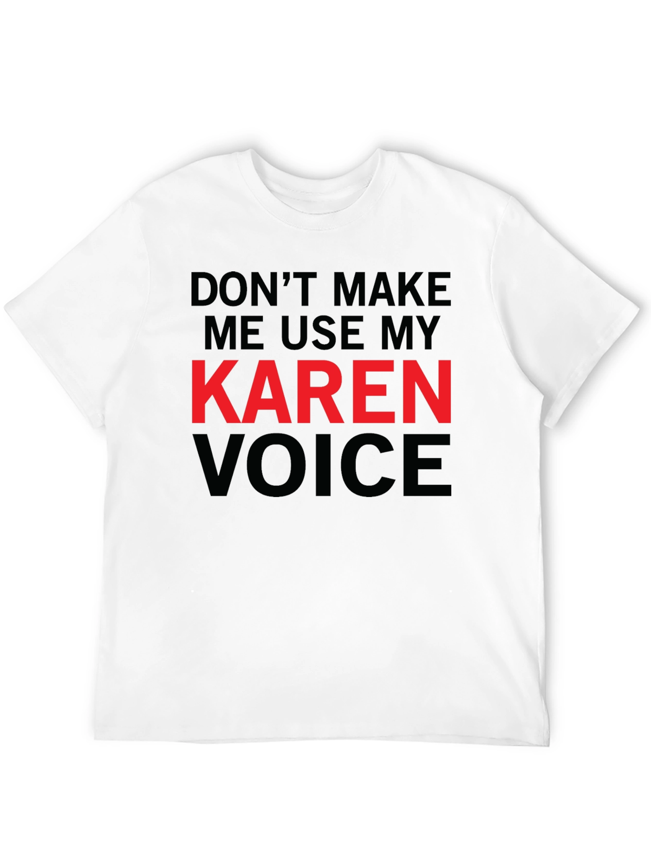 Black Funny "Karen Voice" Graphic T-Shirt view 12
